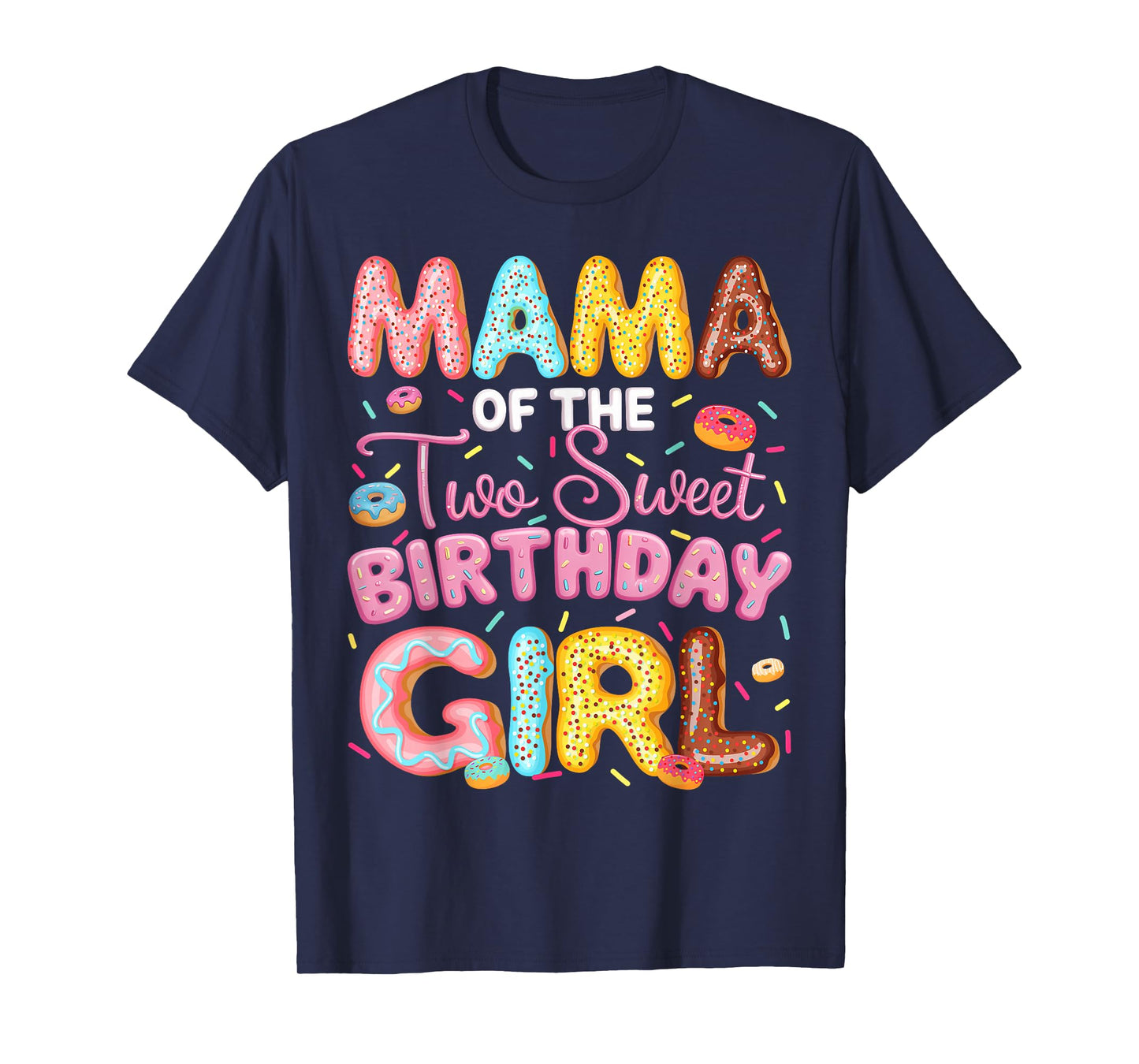 Mama Of The Two Sweet Birthday Girl Donut 2Nd Birthday T-Shirt