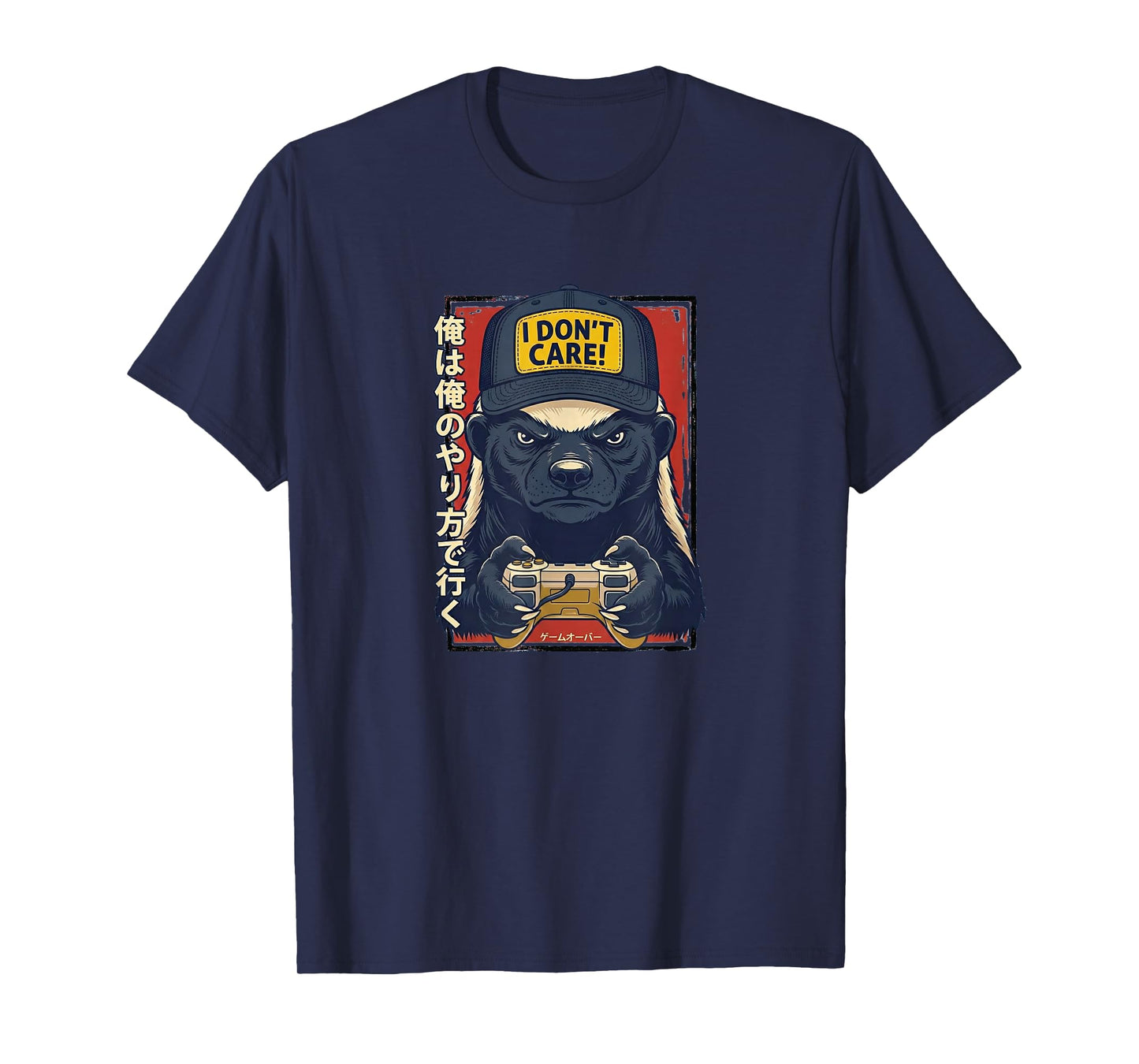 I Don’t Care - Honey Badger Gamer Design T-Shirt