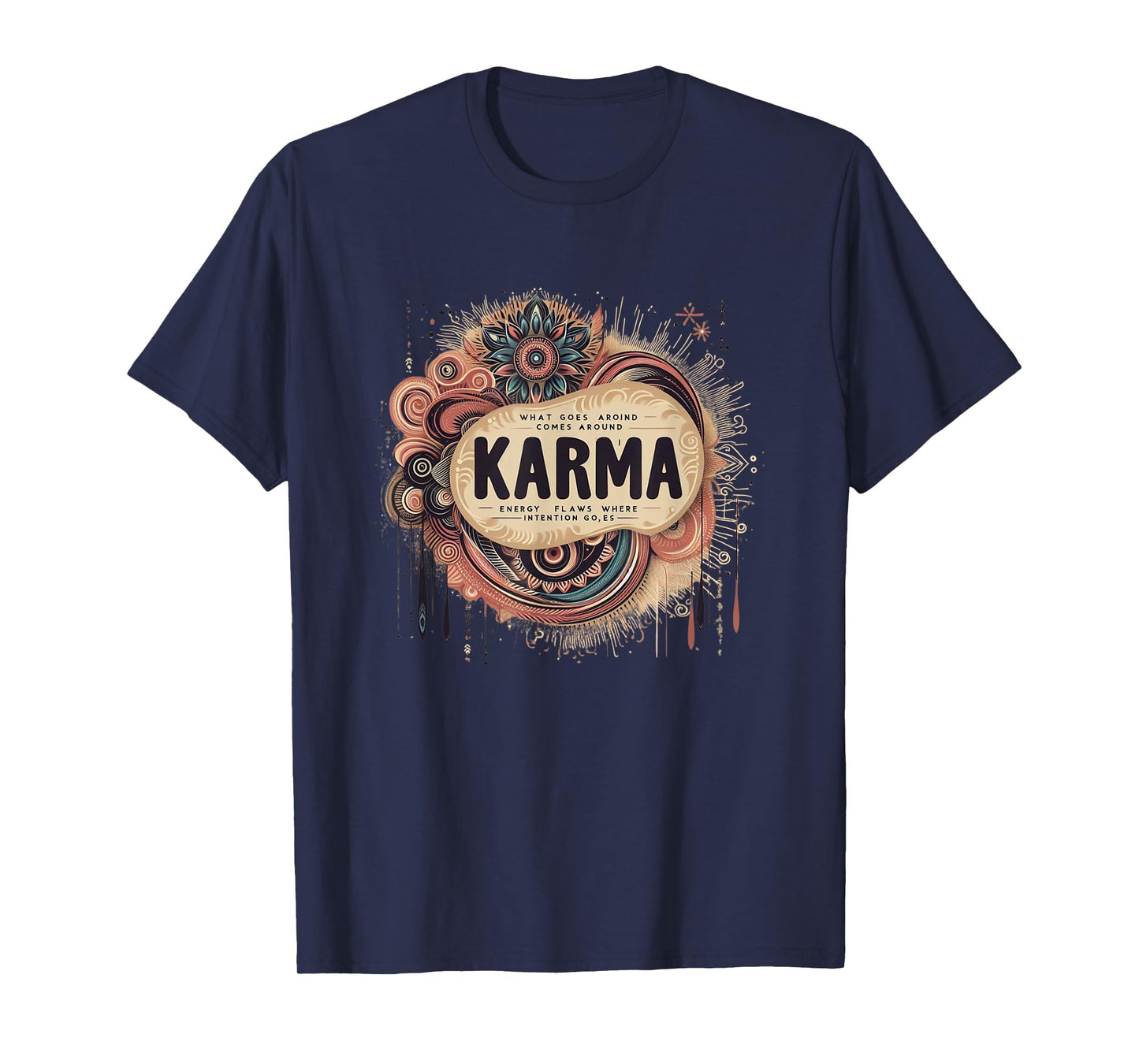 Inspirational Karma Quote Tee – Positive Energy T-Shirt