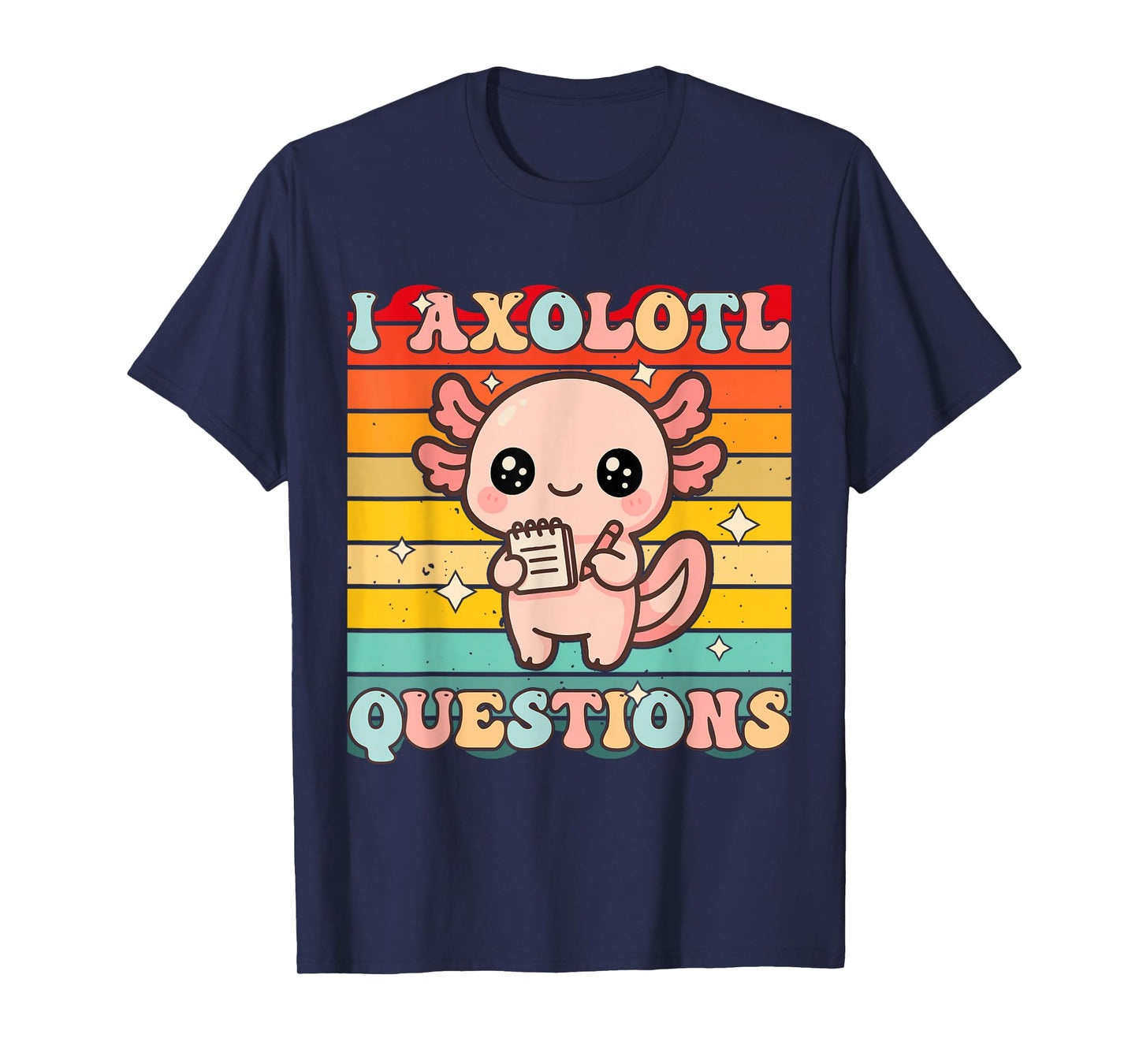 I Axolotl Questions Funny Adults Youth Kids Retro Vintage T-Shirt