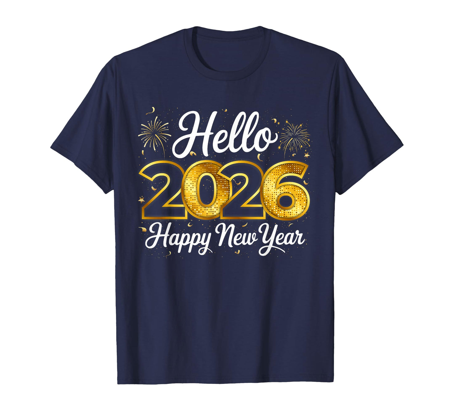 Happy New Year 2026 New Year Party Shirts for Friends Family T-Shirt