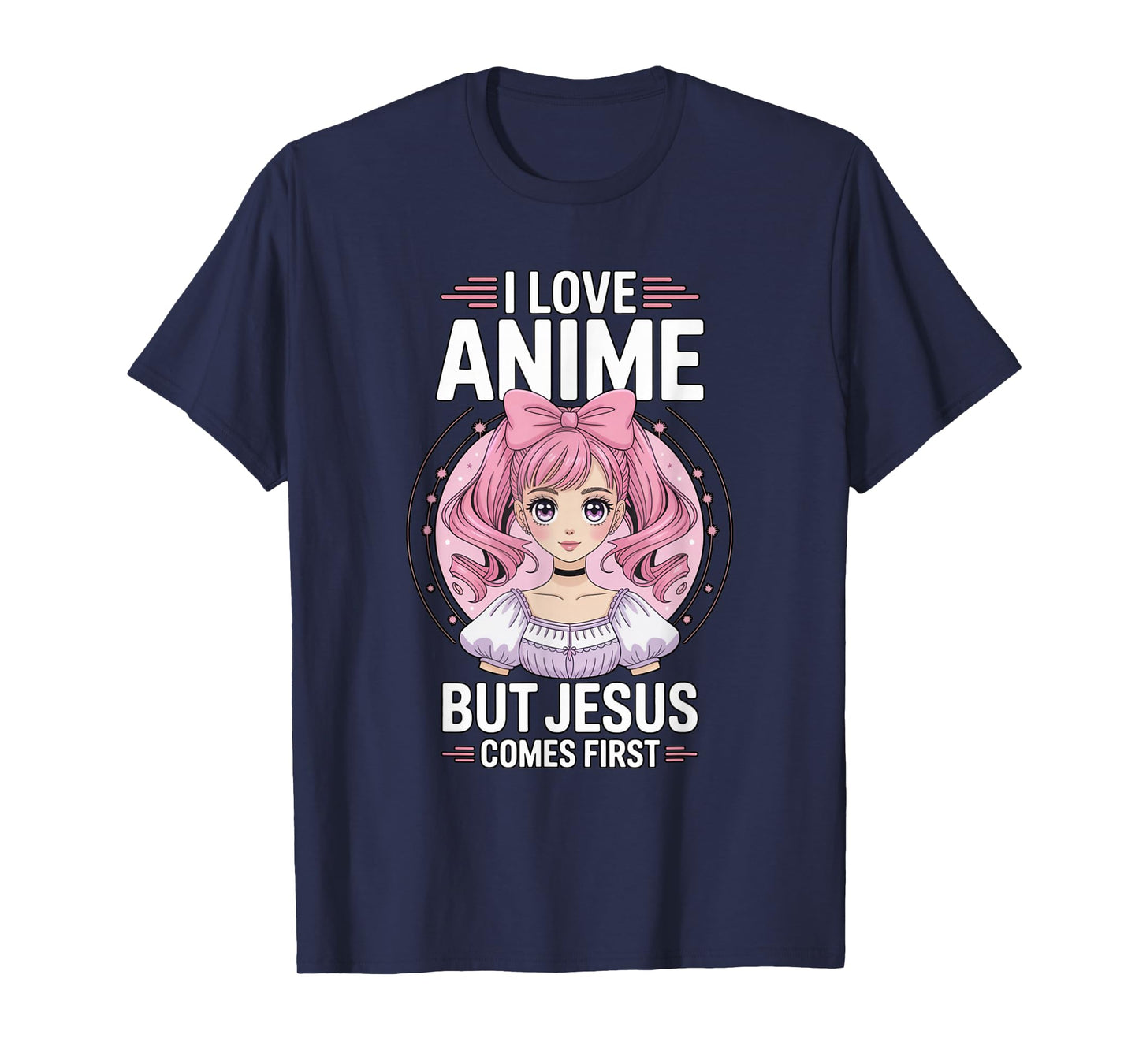 I Love Anime But Jesus Comes First Christian Kawaii T-Shirt