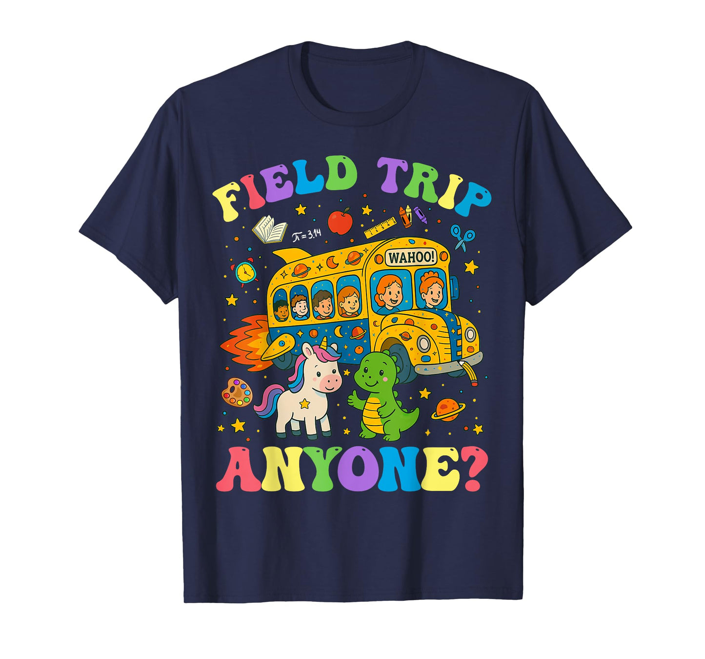 Field Trip Anyone Field Day 2025 Let Games Begin School Kids T-Shirt