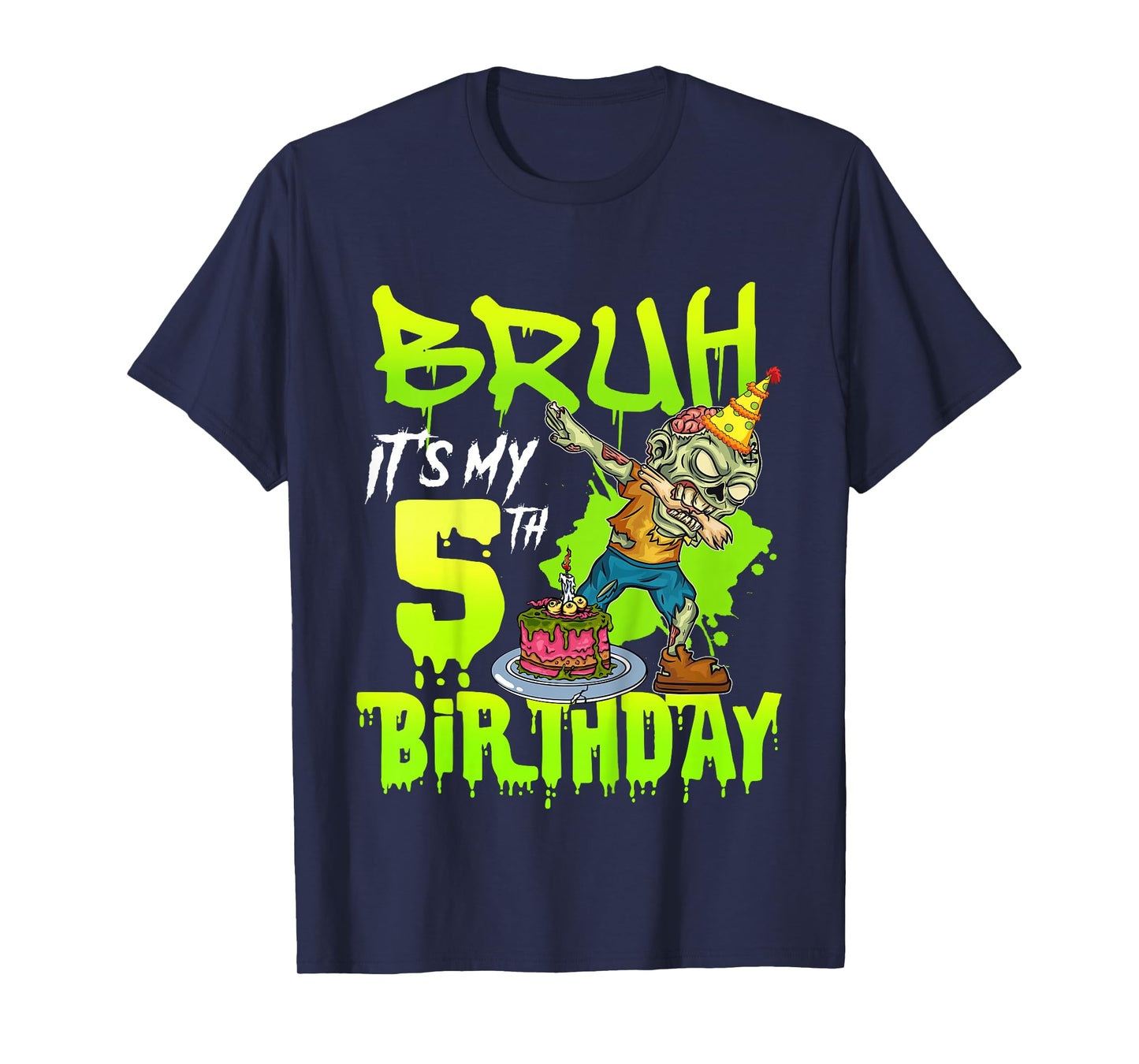 Bruh It's My 5th Birthday Zombie Lover 5 Years Old Boys T-Shirt