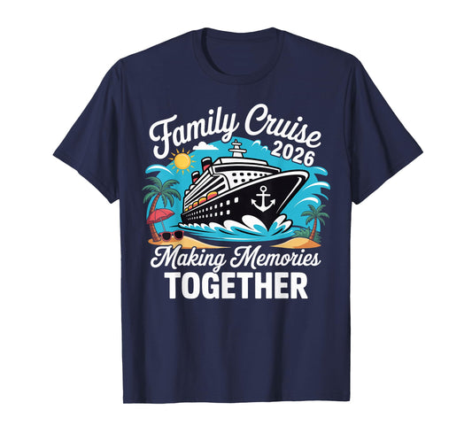 Family Cruise 2026 Vacation Trip Family Matching Cruise Ship T-Shirt