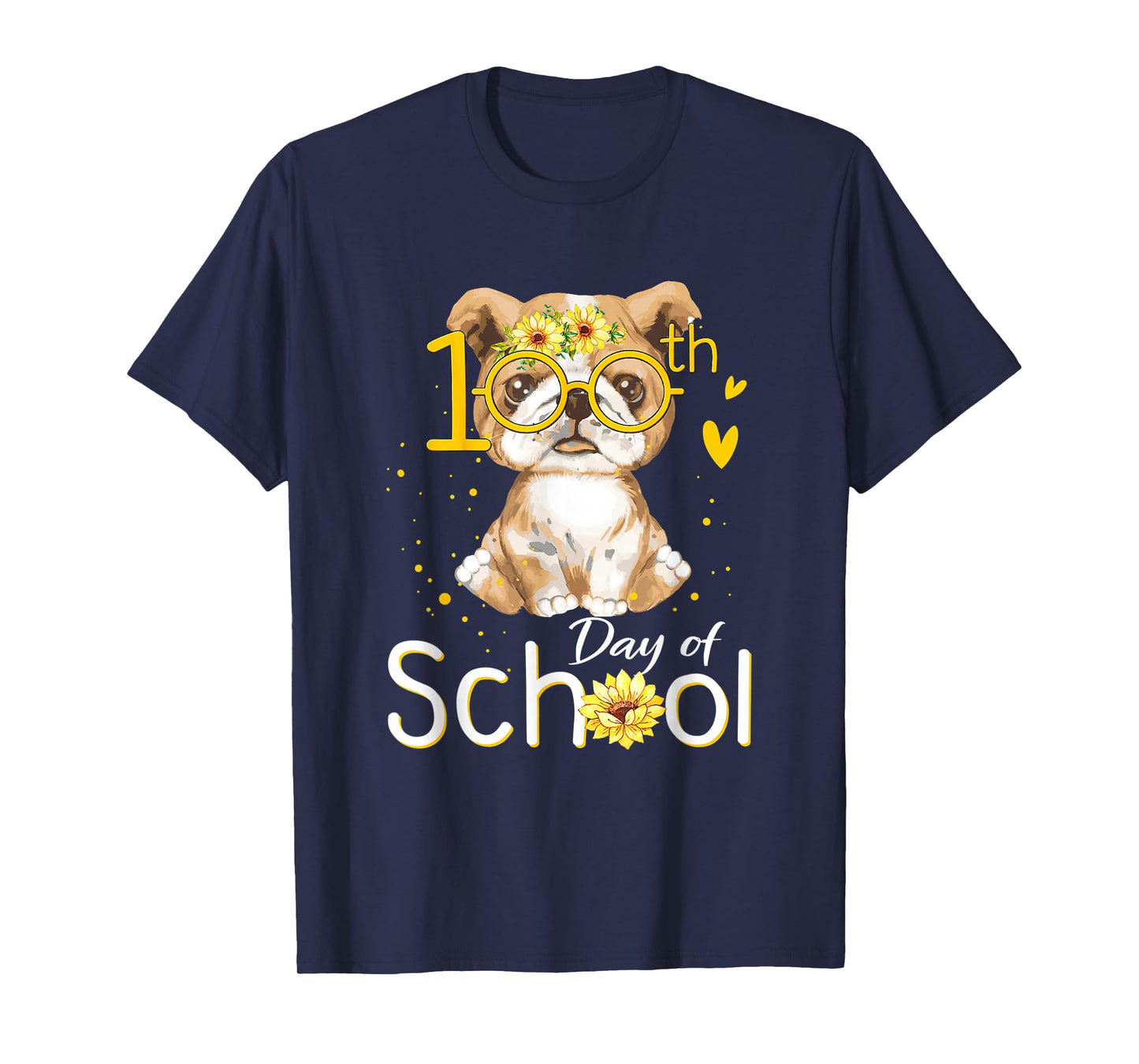 Happy 100 Days of School Bulldog 100th Day of School T-Shirt