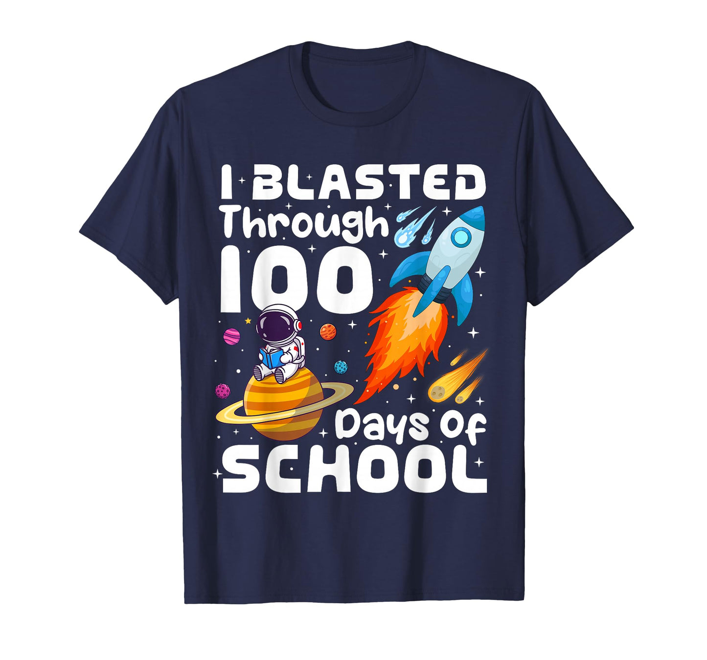 I Blasted Through 100 Days of School Teacher Kids 100th Day T-Shirt