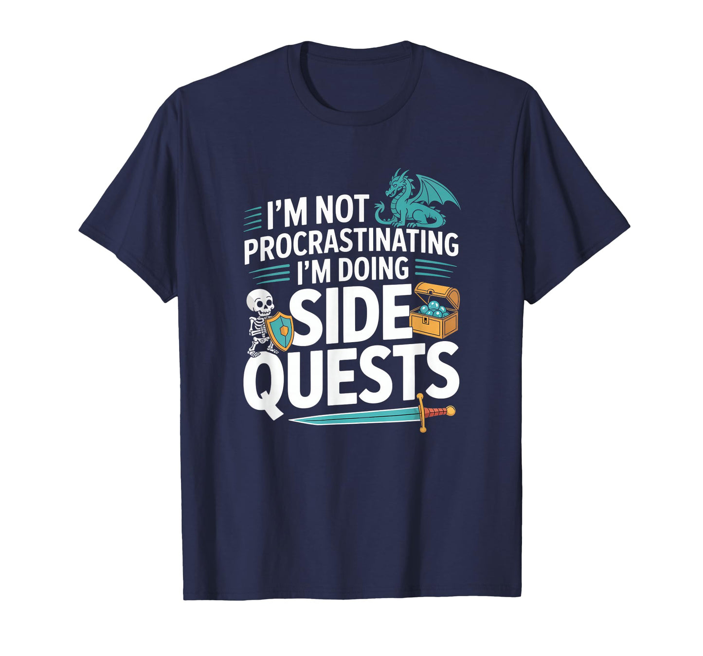 I'm Not Procrastinating I'm Doing Side Quests - RPG Gamer T-Shirt