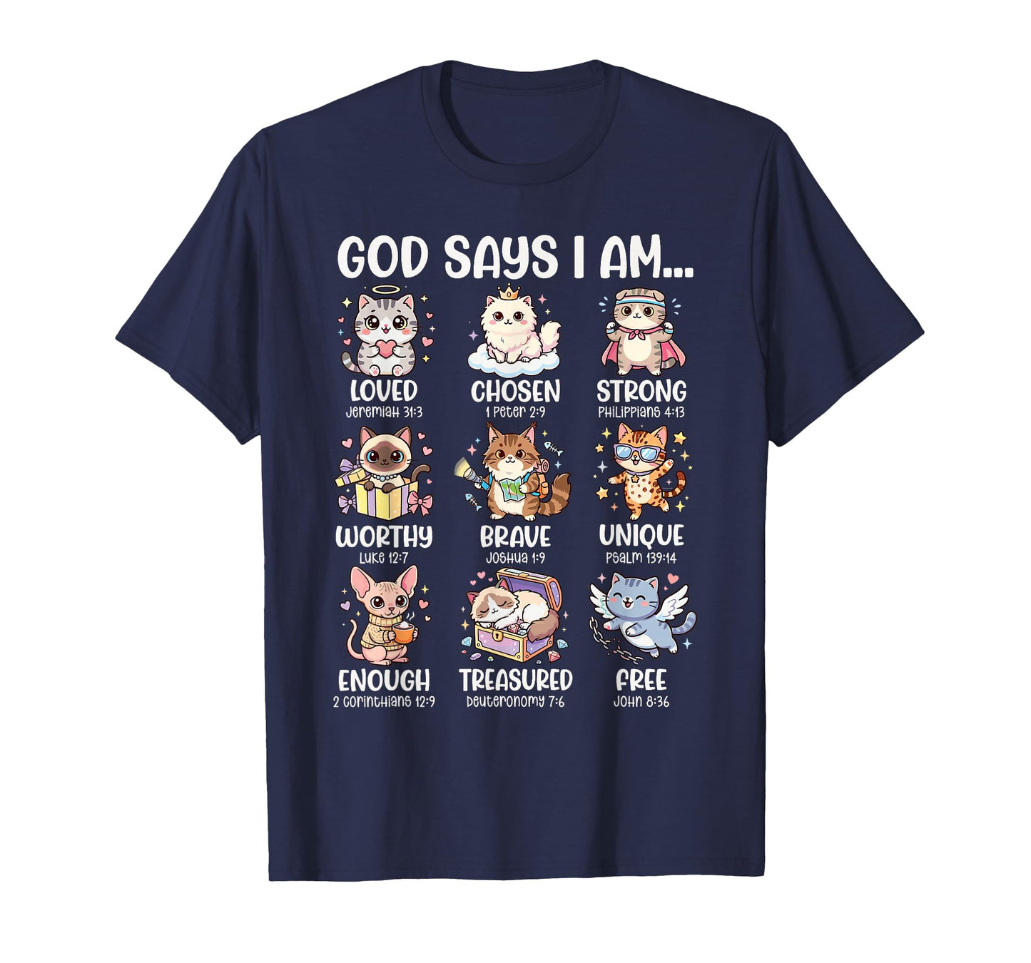 God Says I Am Bible Verses for Christian Cat Lover T-Shirt