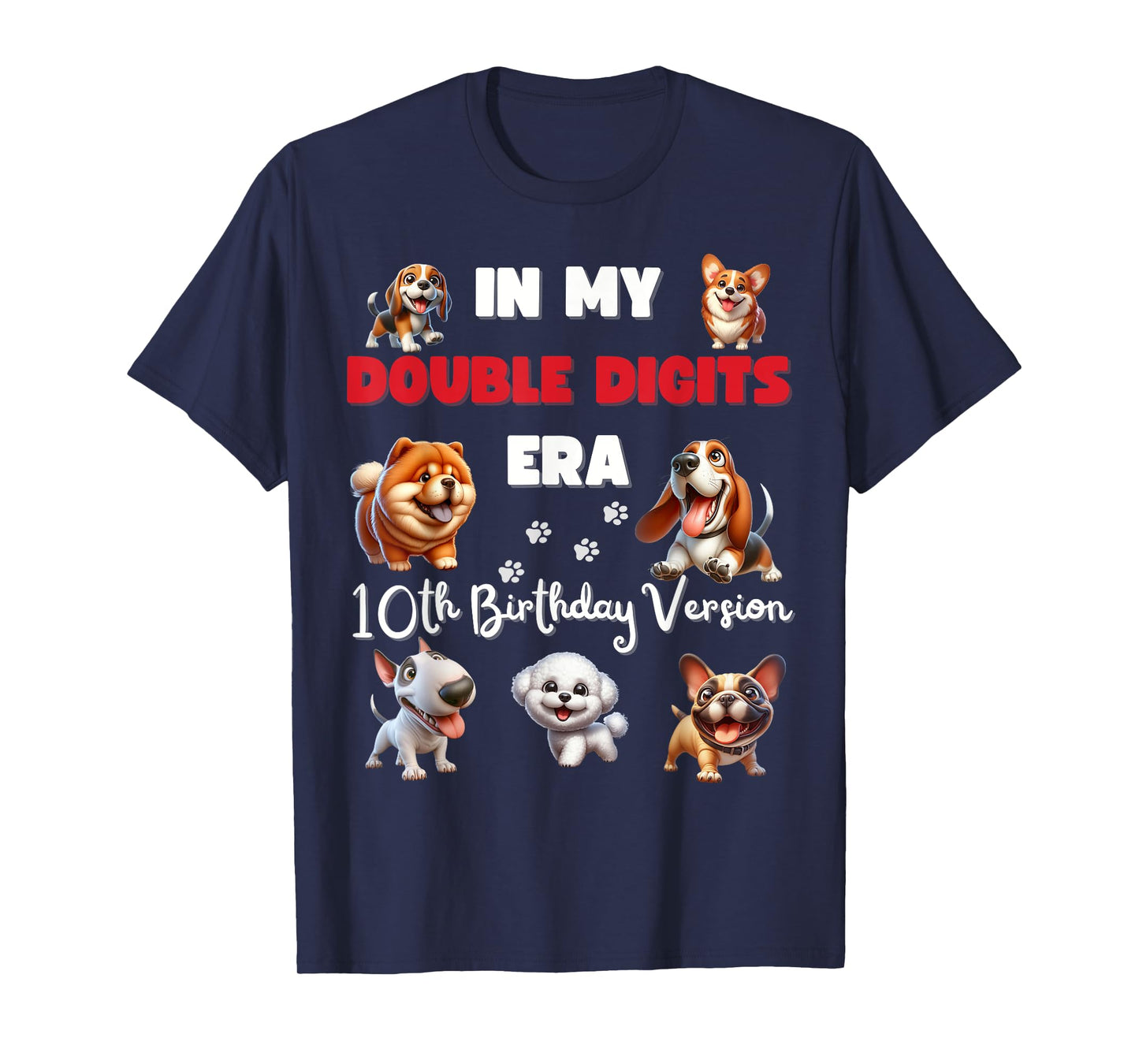 10th birthday in my double digits era boy girl kid dog lover T-Shirt