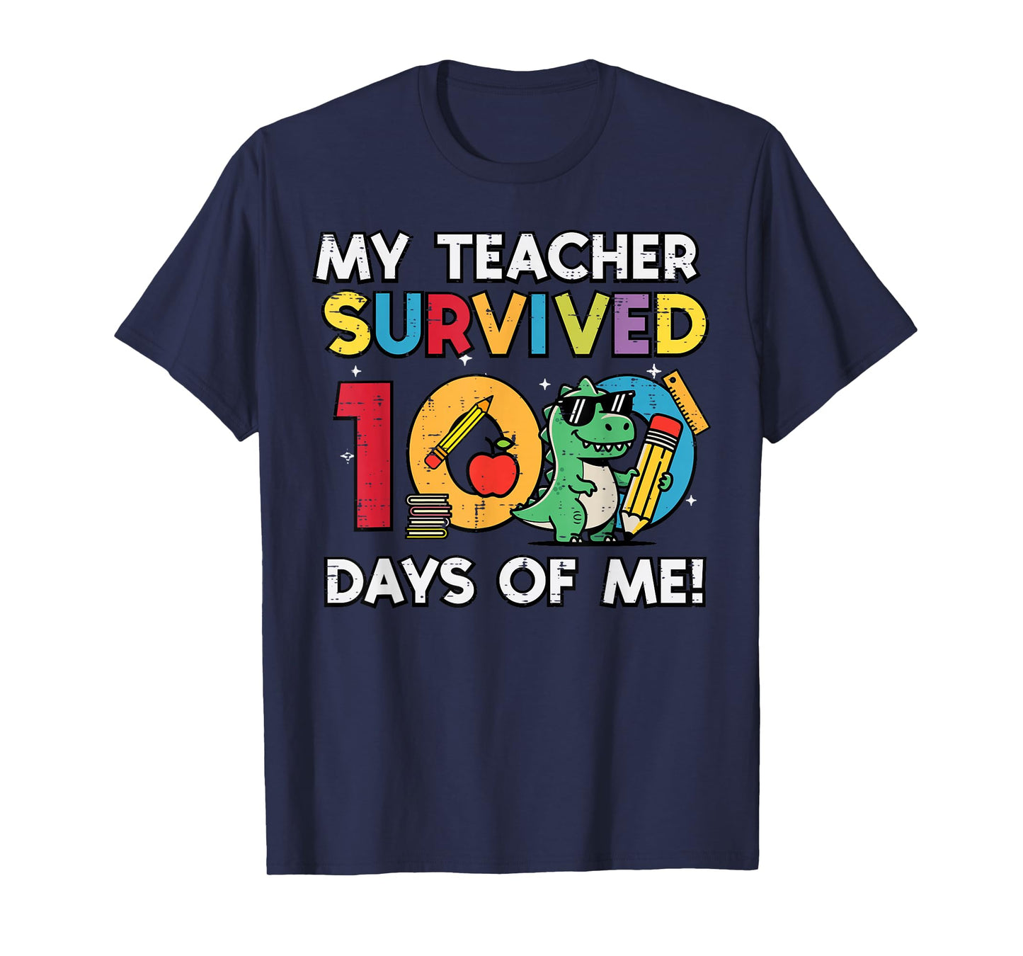 My Teacher Survived 100 Days Me Trex 100th Day School Boys T-Shirt