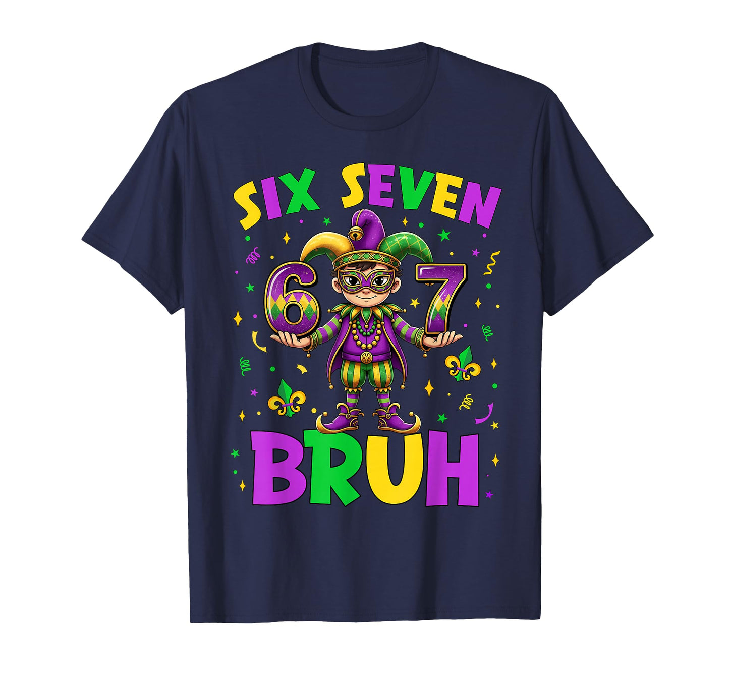 Bruh 67 Six Seven 6 7 Meme Mardi Gras New Orleans Trip Boys T-Shirt