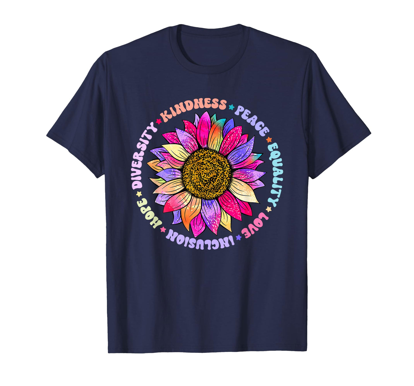 Kindness Peace Equality Love Hope Diversity Human Rights T-Shirt