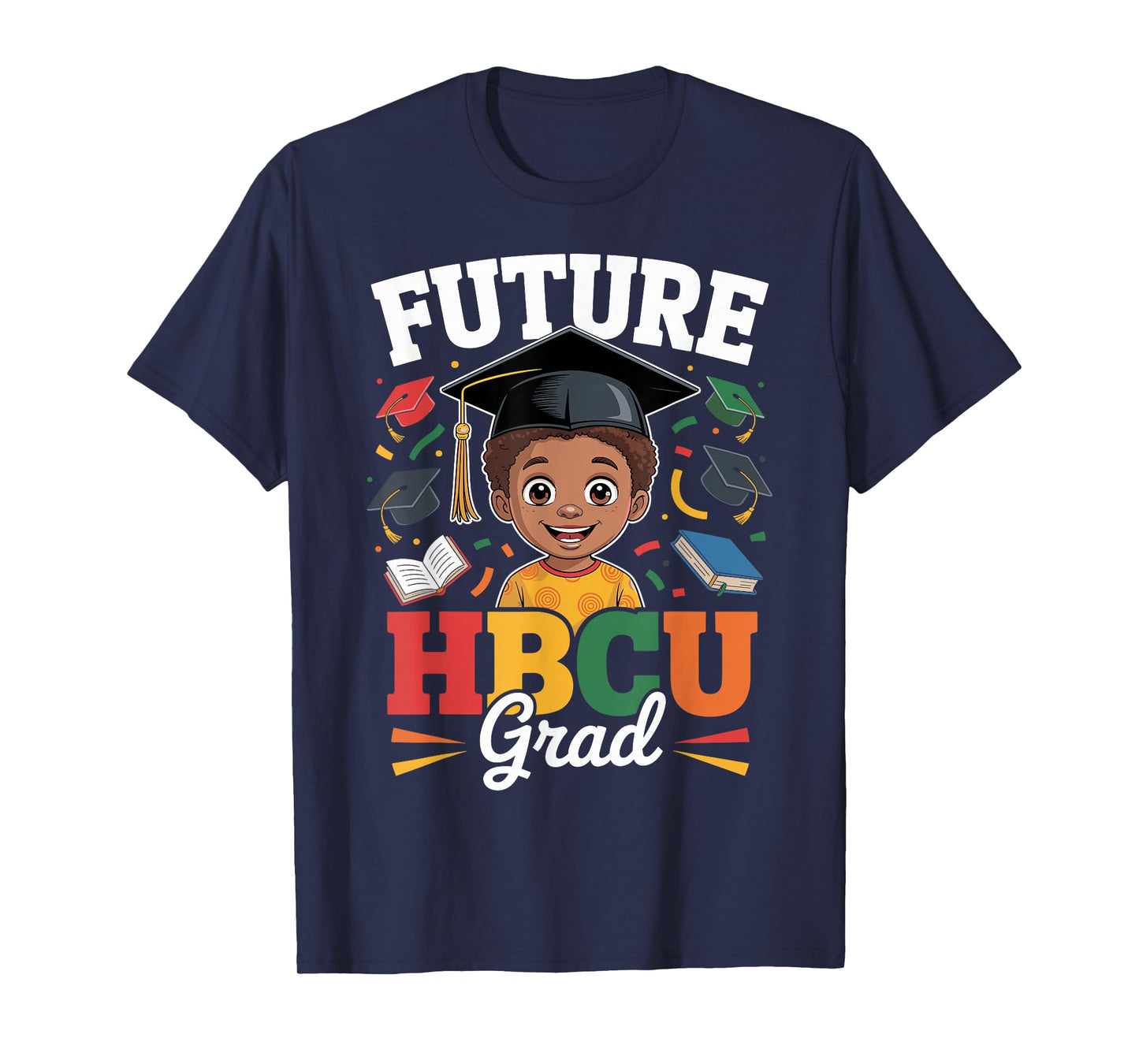Future HBCU Grad Black Boy HBCU Toddler Kids Graduation T-Shirt