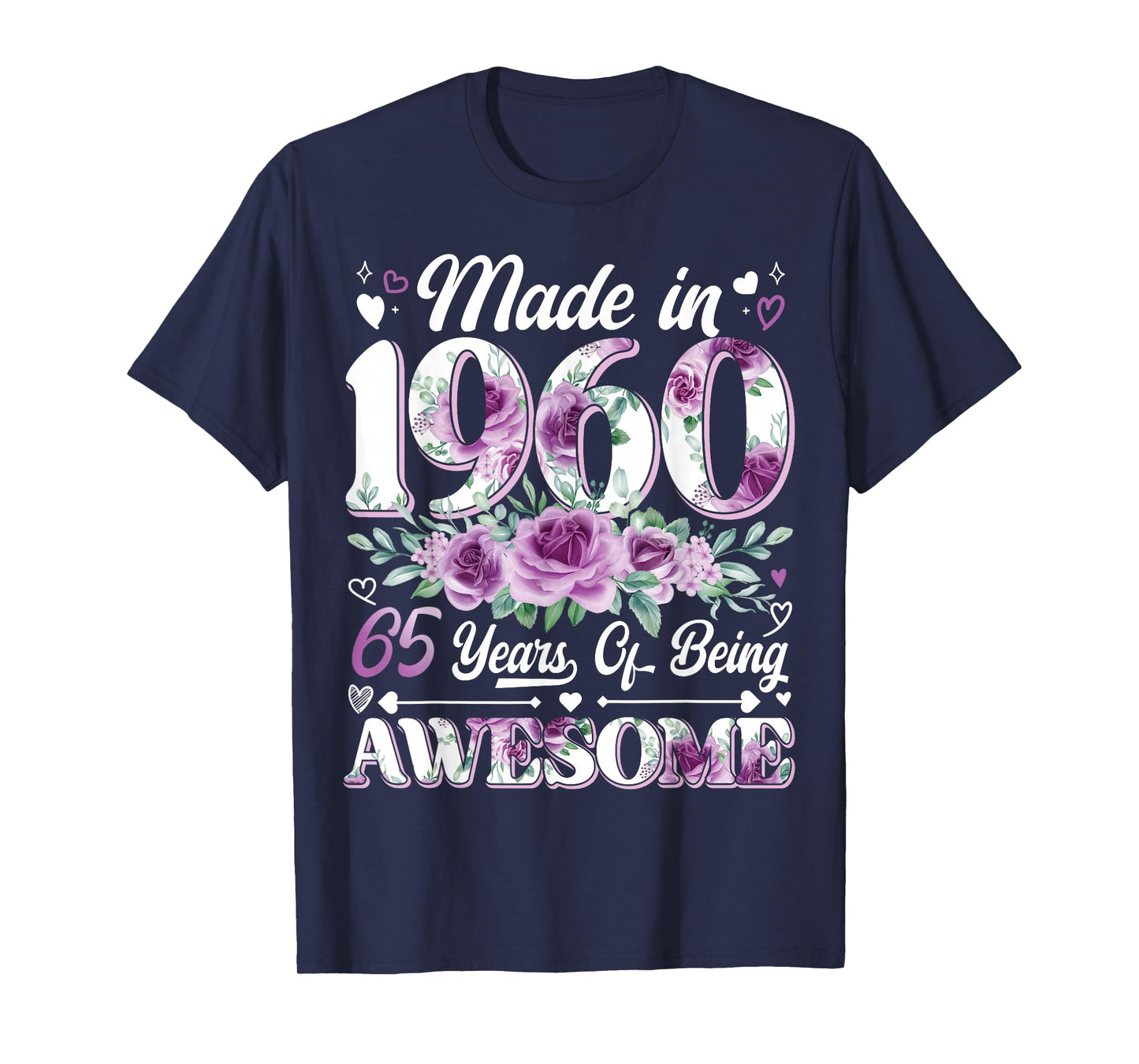 65 Year Old Made In 1960 Floral 65th Birthday Women T-Shirt