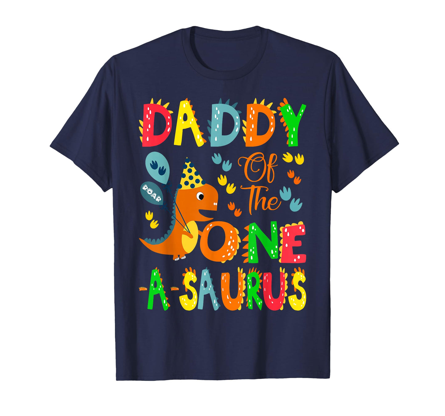 Daddy of The One-A-Saurus 1st Birthday Boy Dinosaur Lover T-Shirt