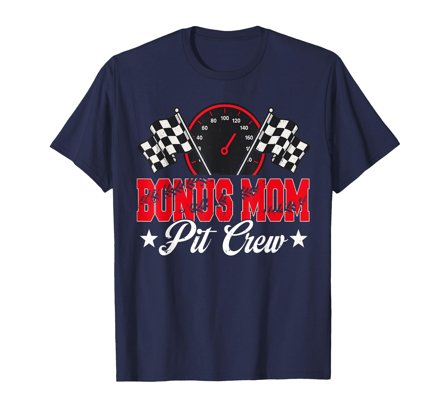 Race Car Birthday Party Racing Family Bonus Mom Pit Crew T-Shirt