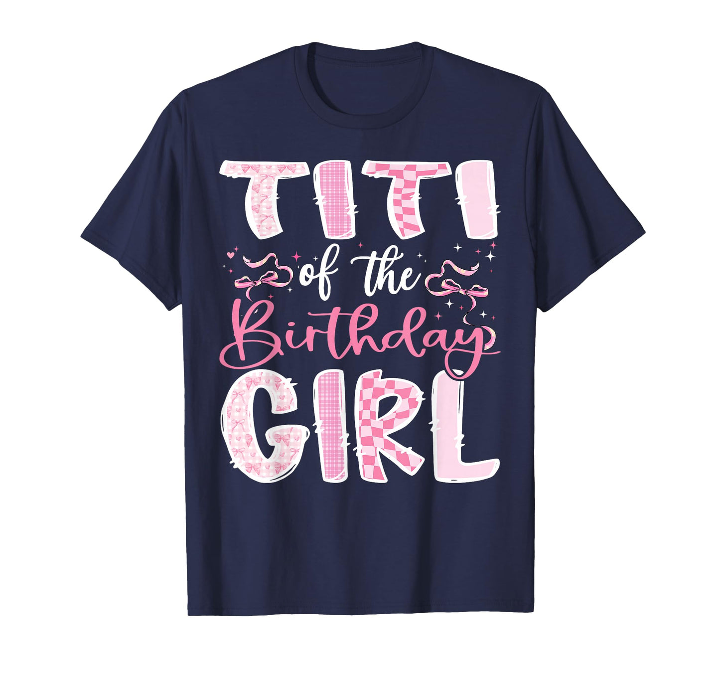 Titi of The Birthday Girl Pink Coquette Bow Family T-Shirt