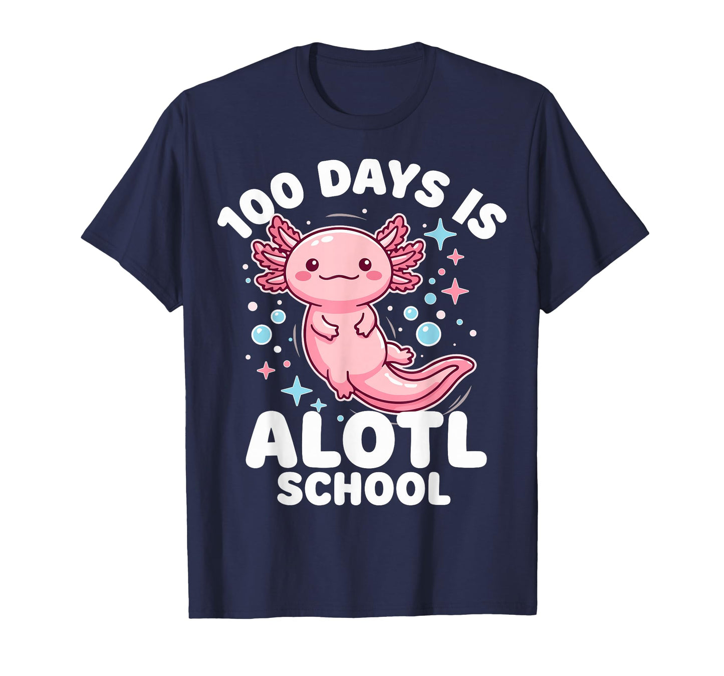 100 Days of School Axolotl T-Shirt