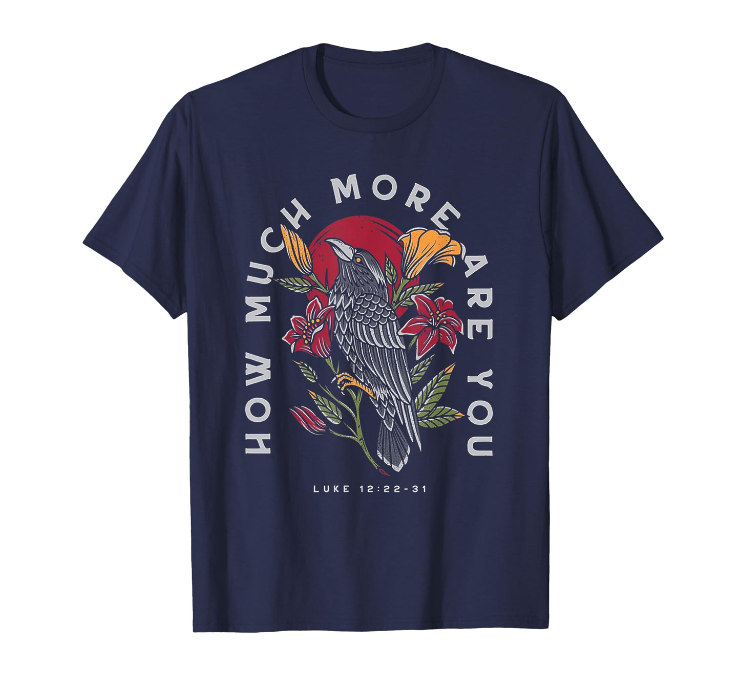 How Much More Are You Ravens And Lilies T-Shirt
