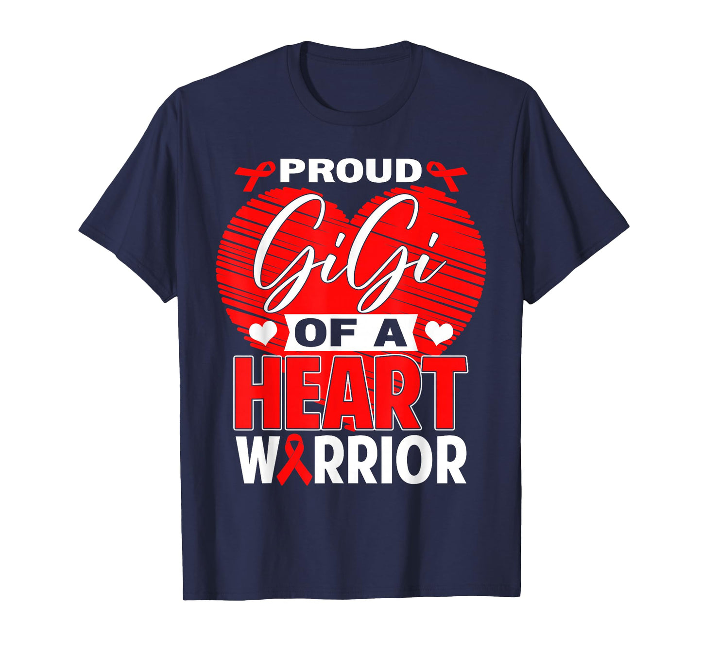 Proud Gigi of Heart Warrior Heart Disease Awareness T-Shirt