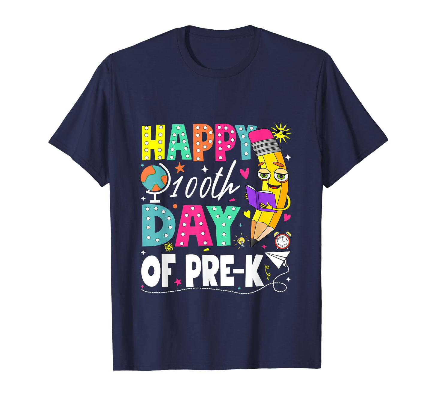 100 Days of Pre-k Happy 100th Day of School Teachers T-Shirt