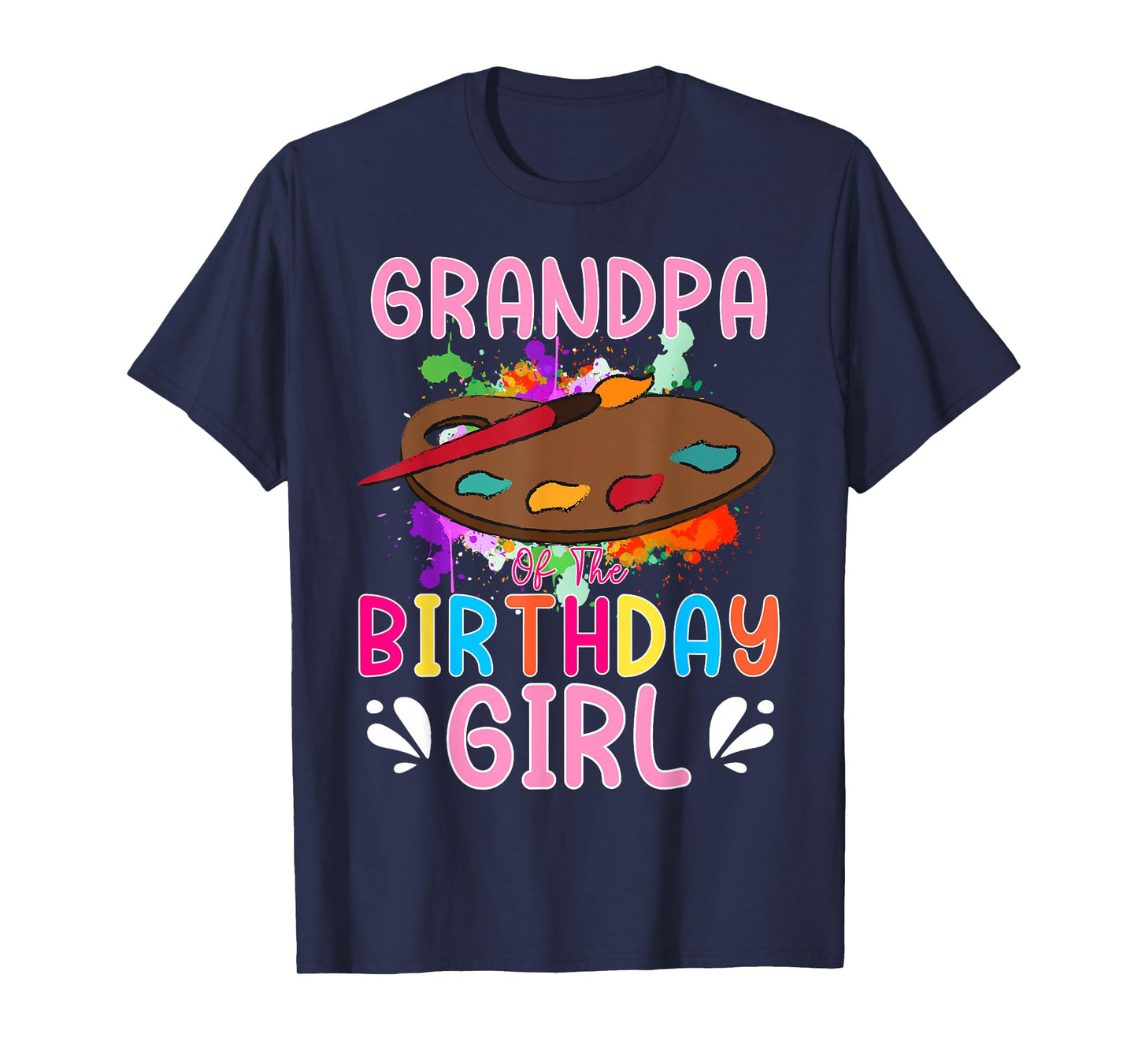 Grandpa of The Birthday Girl Kids Painting Art Paint Family T-Shirt