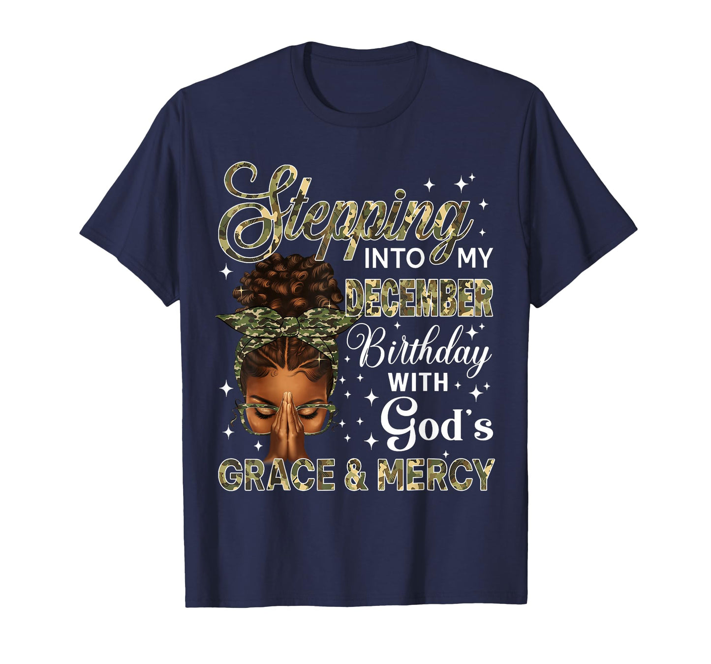 Stepping Into My December Birthday Black Women Christian T-Shirt