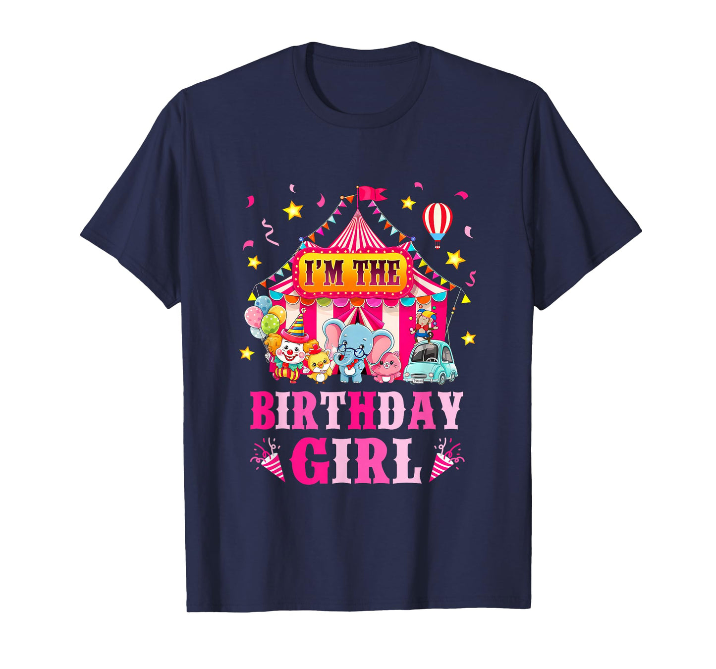 I'm The Birthday Girl Circus Carnival Family Party 1St Bday T-Shirt