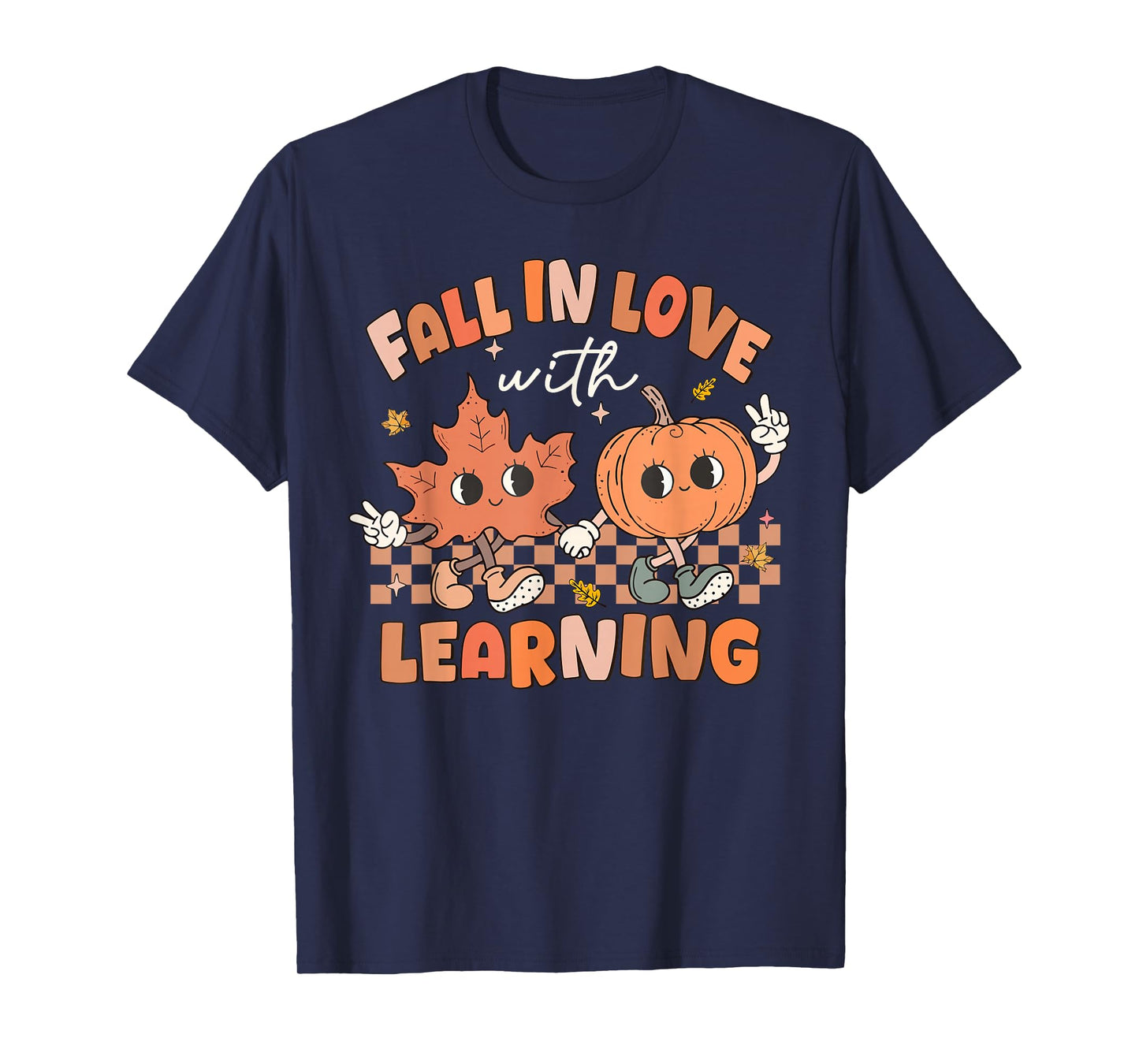 Fall In Love With Learning Pumpkin Autumn Leaves Teacher T-Shirt