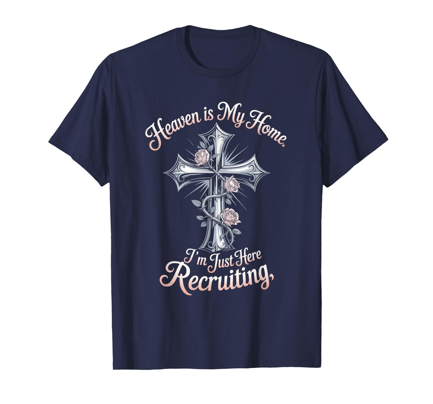 Heaven is My Home Funny Christian Faith Design T-Shirt