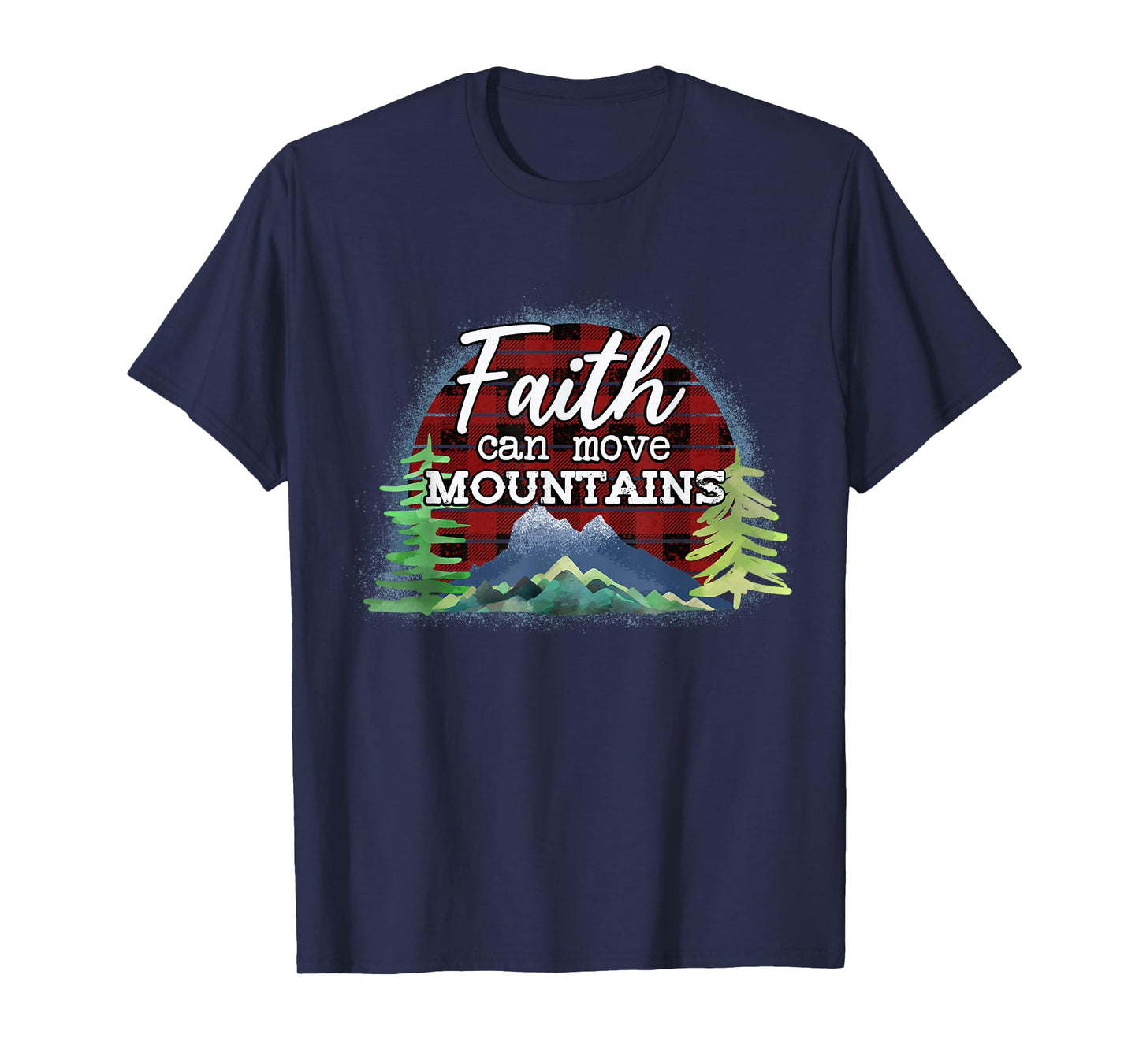 Faith Can Move Mountains Bible Verse Tee T-Shirt
