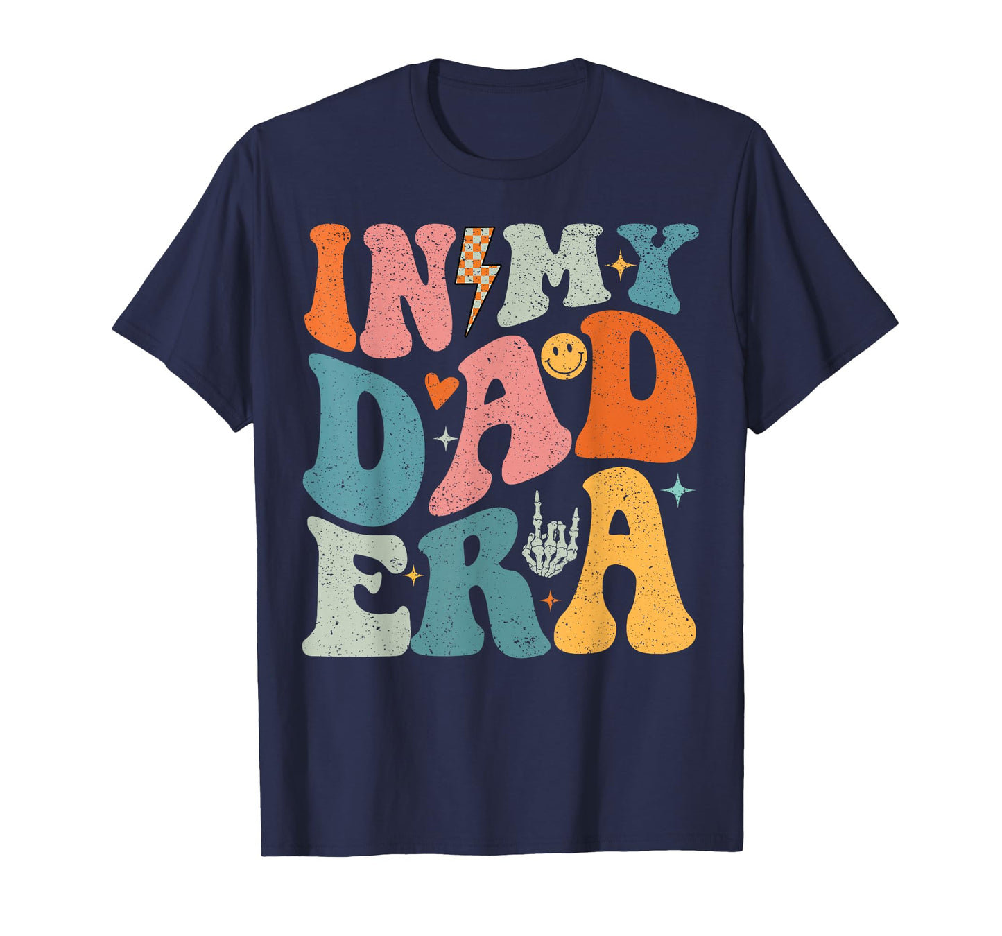 In My Dad Era Father's Day Shirt For Dad Papa Grandpa T-Shirt