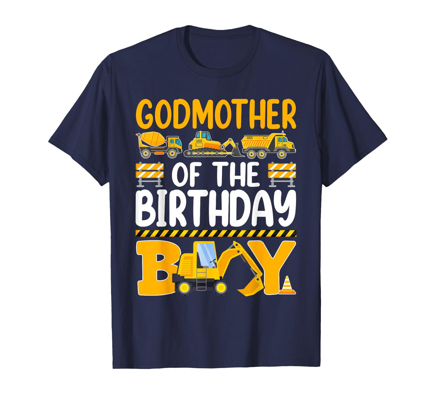 Godmother of The Birthday Boy Construction Birthday Party T-Shirt