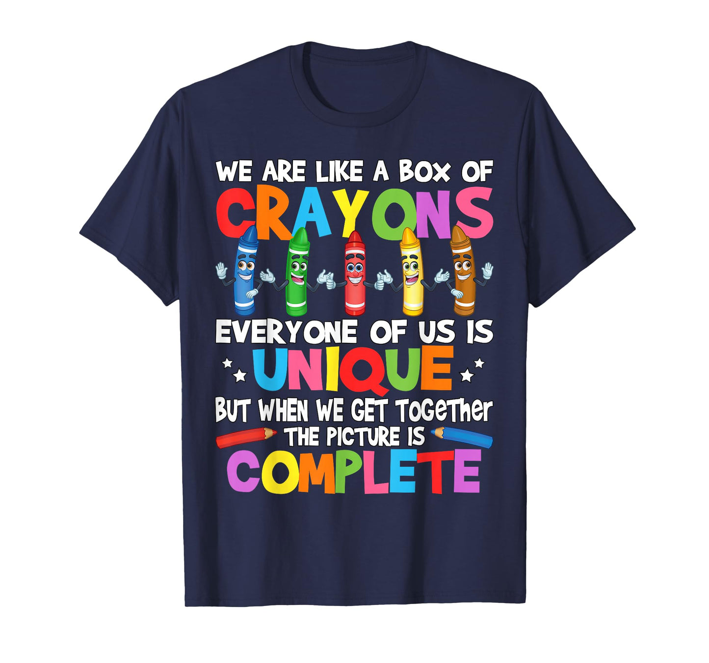 Funny Teacher We Are Like a Box of Crayons T-Shirt for Men Women Kids
