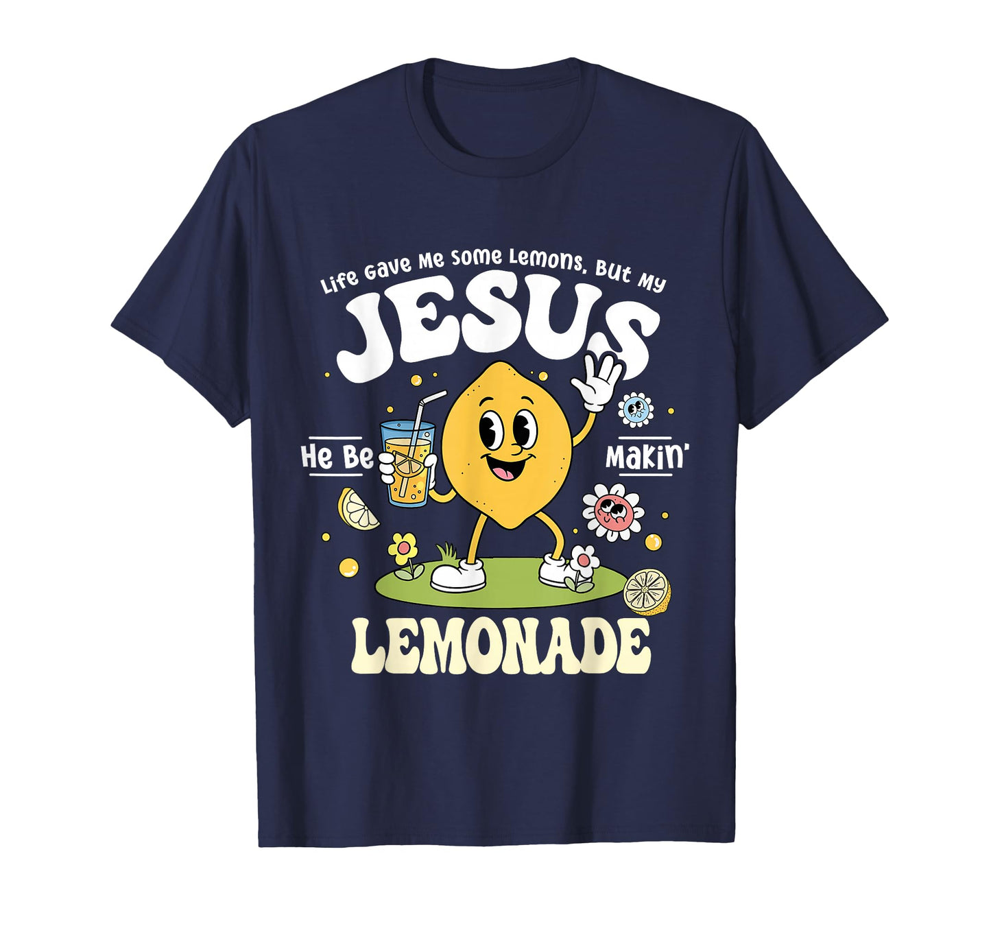 Life Gave Me Lemon But My Jesus Makin Lemonade Christian Kid T-Shirt