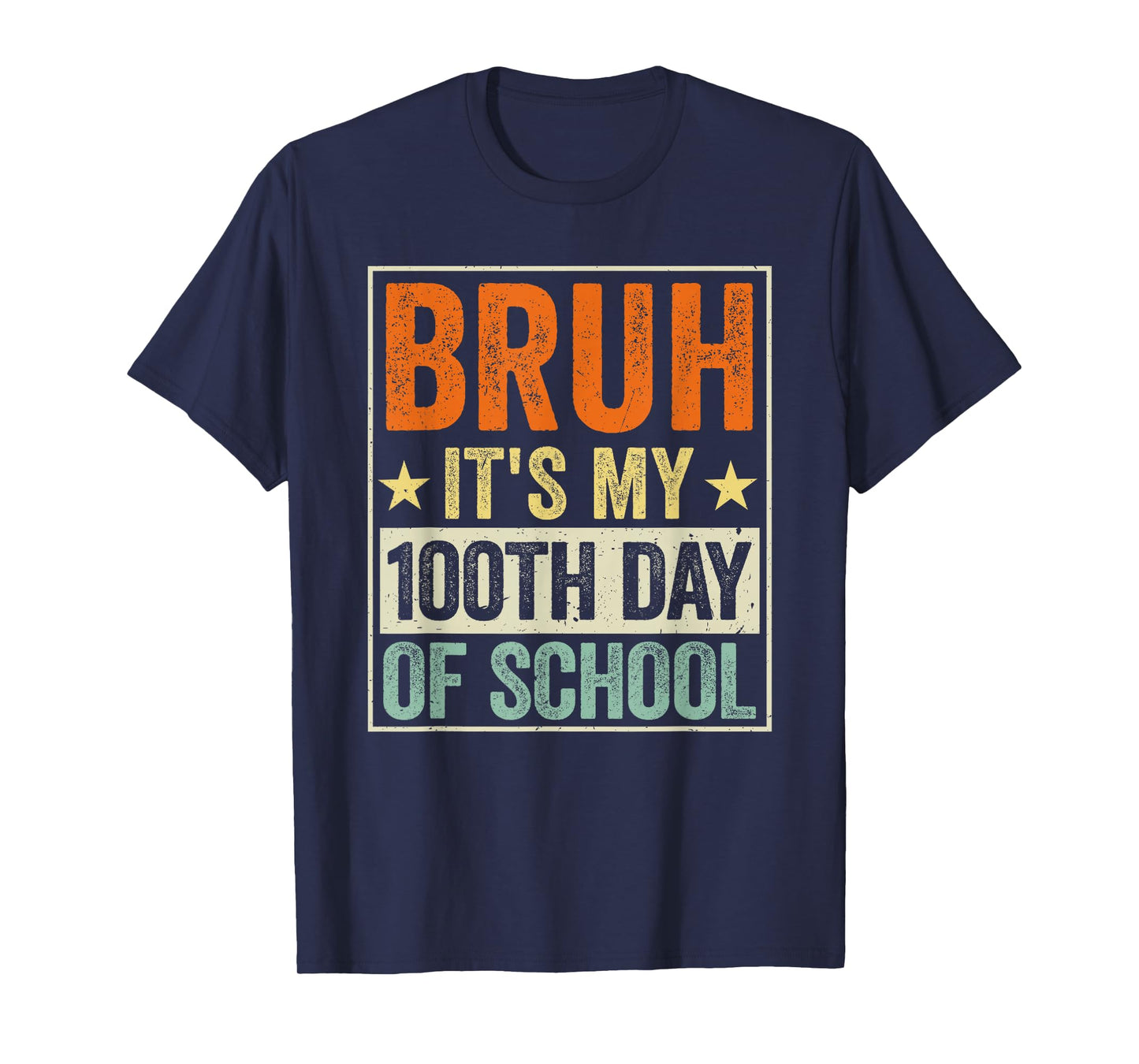 Bruh It's My 100th Day of School Boys Kid 100 Days of School T-Shirt