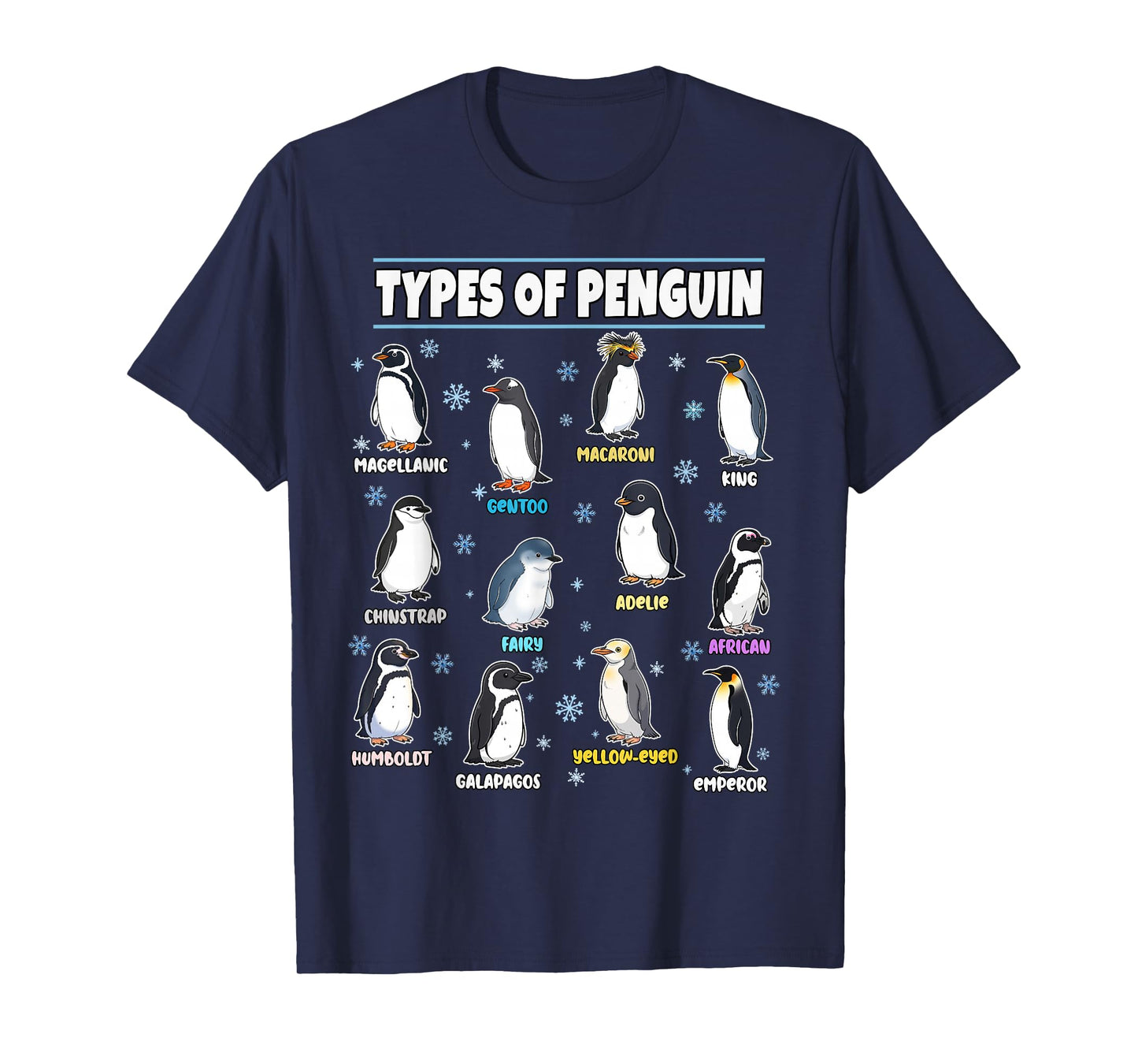 Penguins Types Penguin Lovers Gifts Men Women Kids Boys Girl T-Shirt