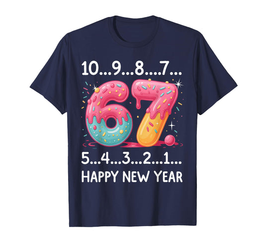 Sweet 67 New Year Countdown 2026 Funny Happy New Year T-Shirt