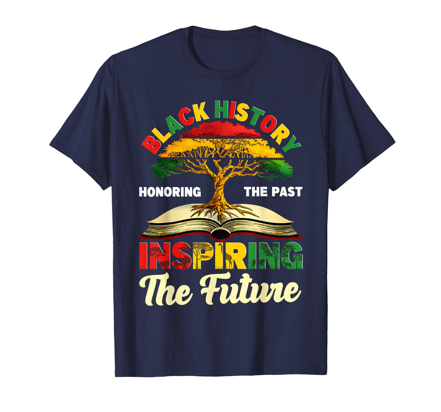 Black History Inspiring The Future African Men Women T-Shirt