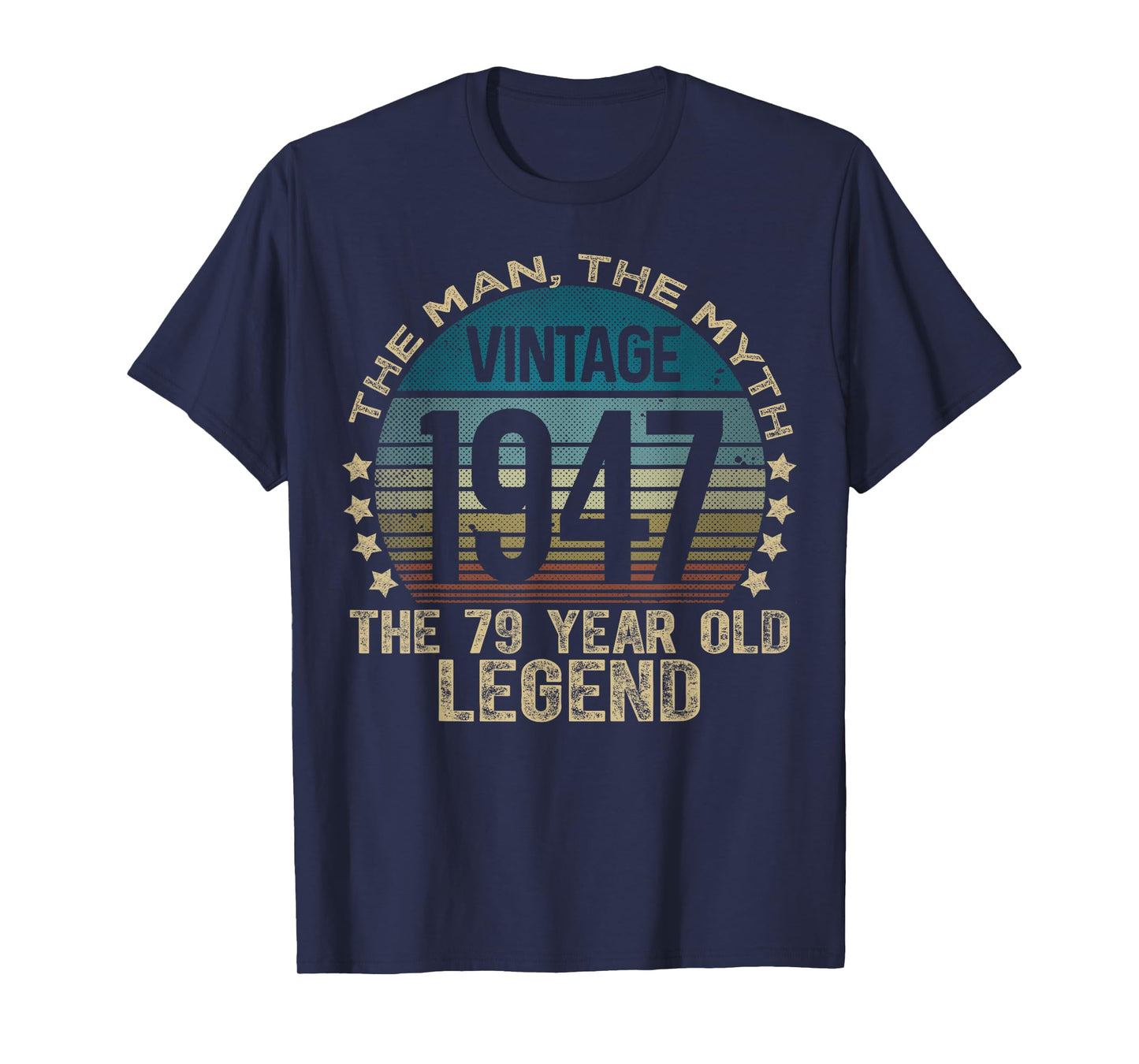 79 Year Old Gifts Vintage 1947 Limited Edition 79th Birthday T-Shirt