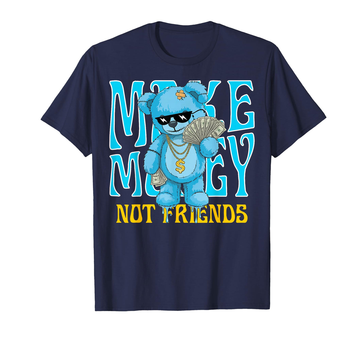 Streetwear Retro Matching Gamma Blue Make Money Not Friends T-Shirt