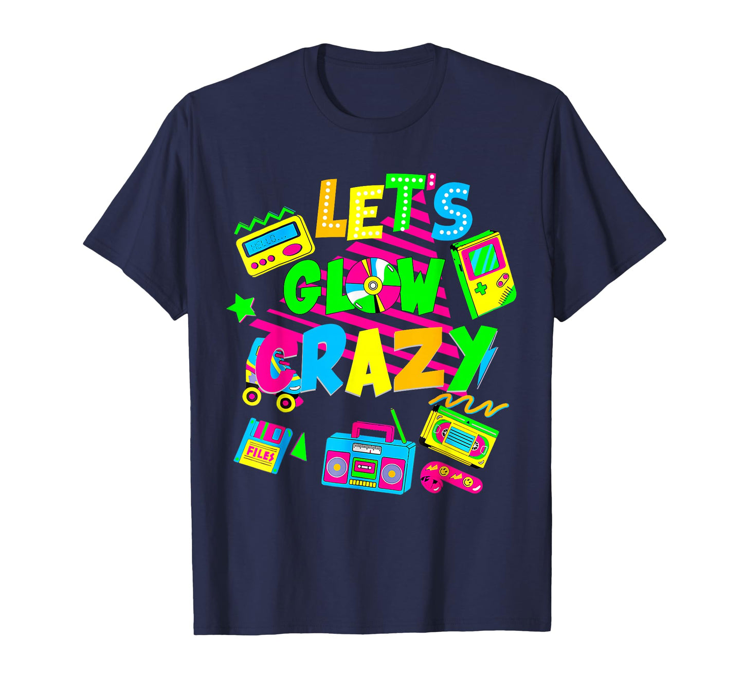 Party 80s Group Team Lets Crazy Retro Colorful Quote Glowing T-Shirt