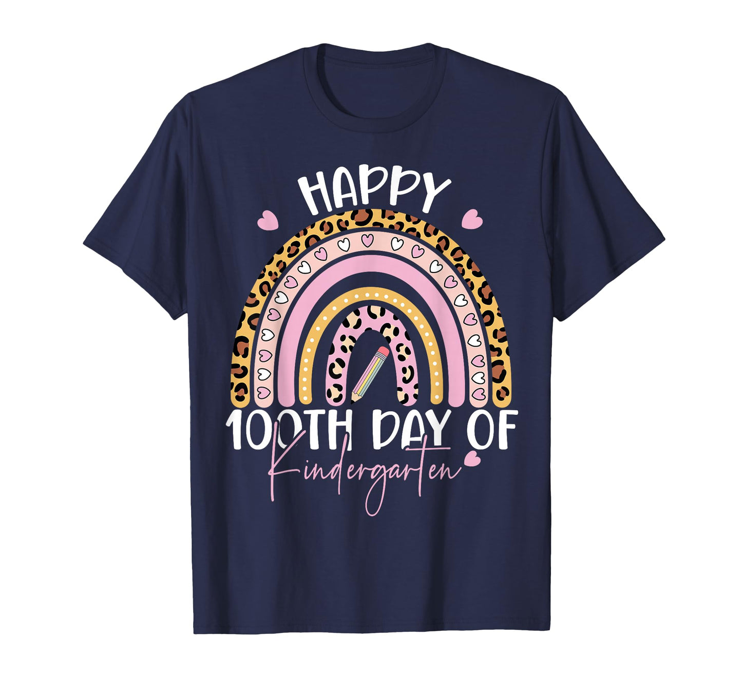 Happy 100th Day of Kindergarten Teacher 100th Days of School T-Shirt