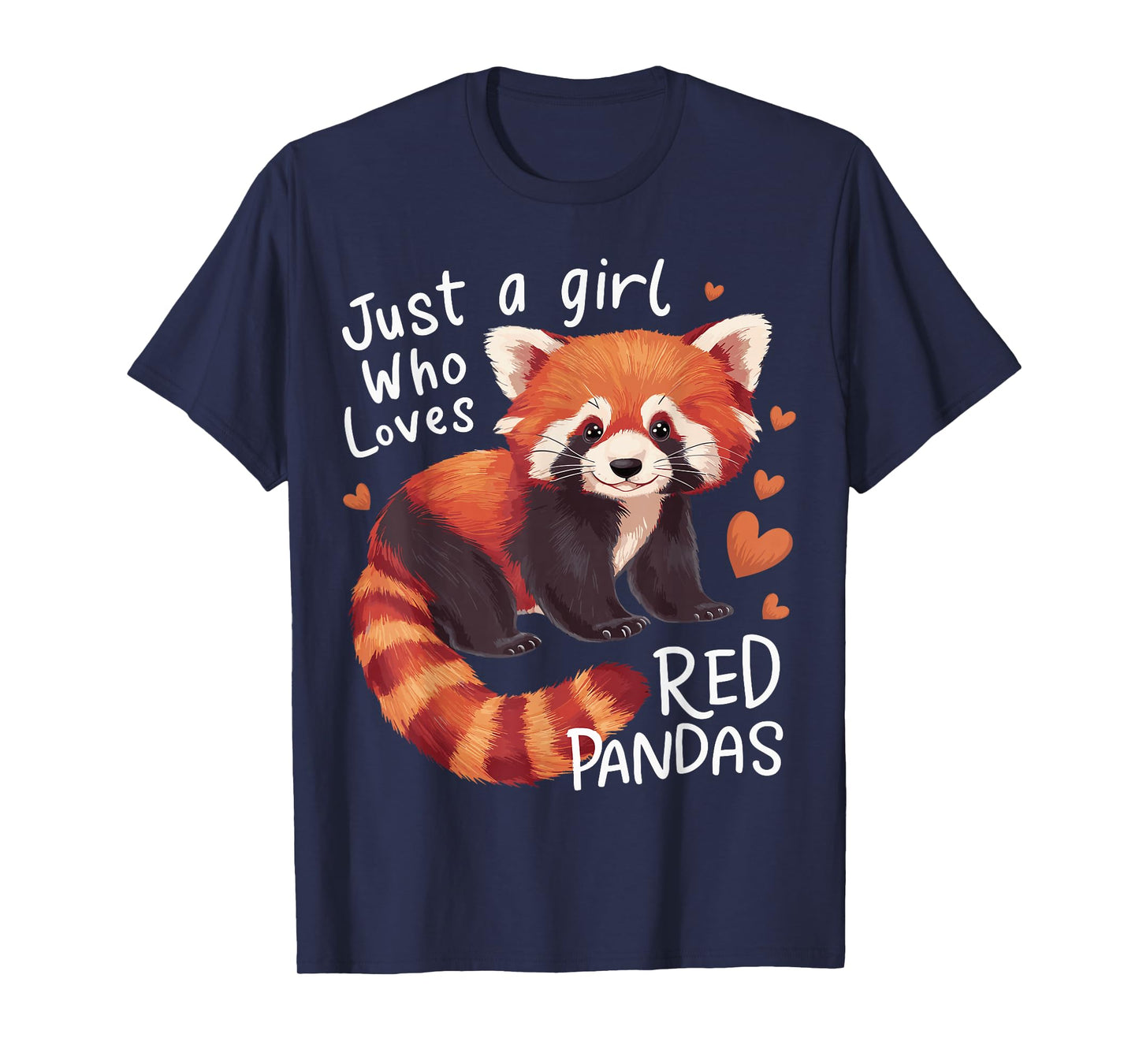 Just a Girl Who Loves Red Pandas T-Shirt