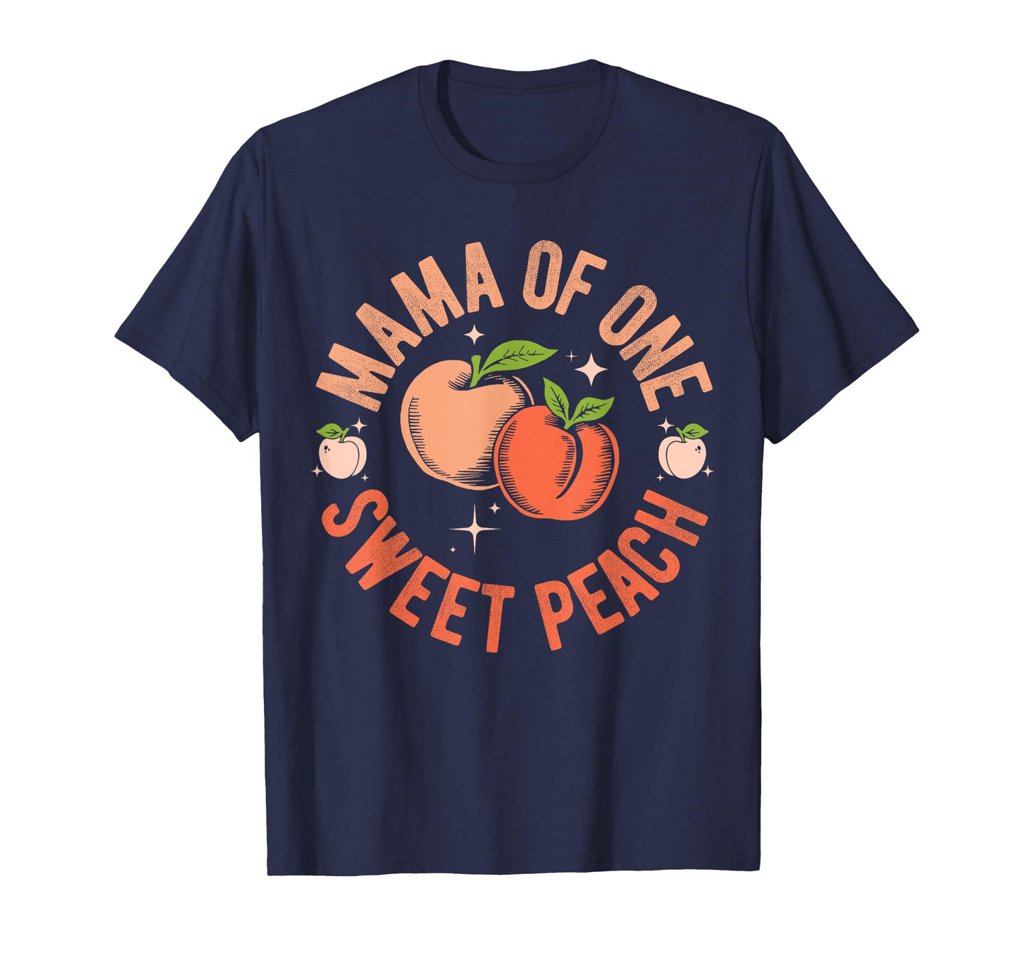 Mama Mom First Birthday One Sweet Peach Bday Family Matching T-Shirt