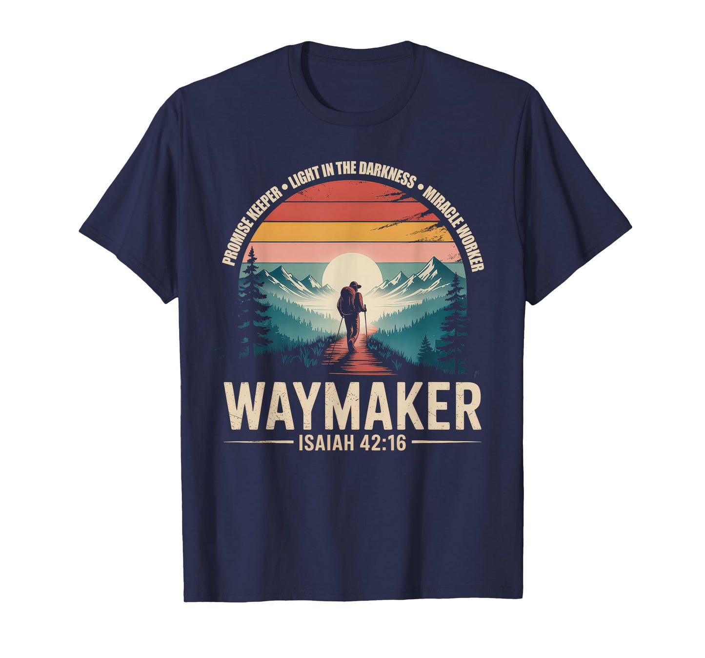 Waymaker Tshirt Promise Keeper Miracle Worker God Christian T-Shirt
