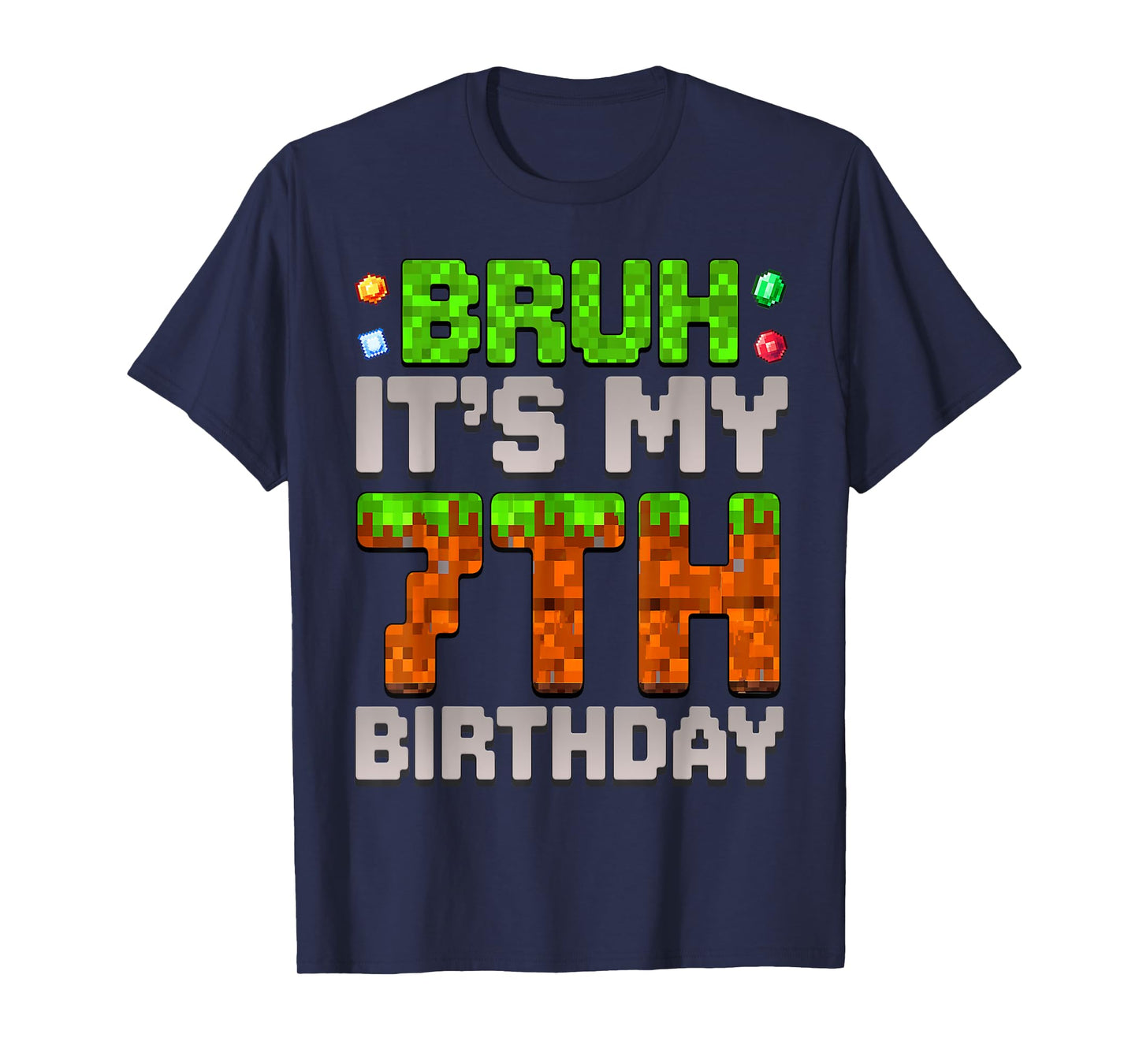 Funny Birthday Boy Bruh It's My 7th Birthday Gamer Pixel T-Shirt