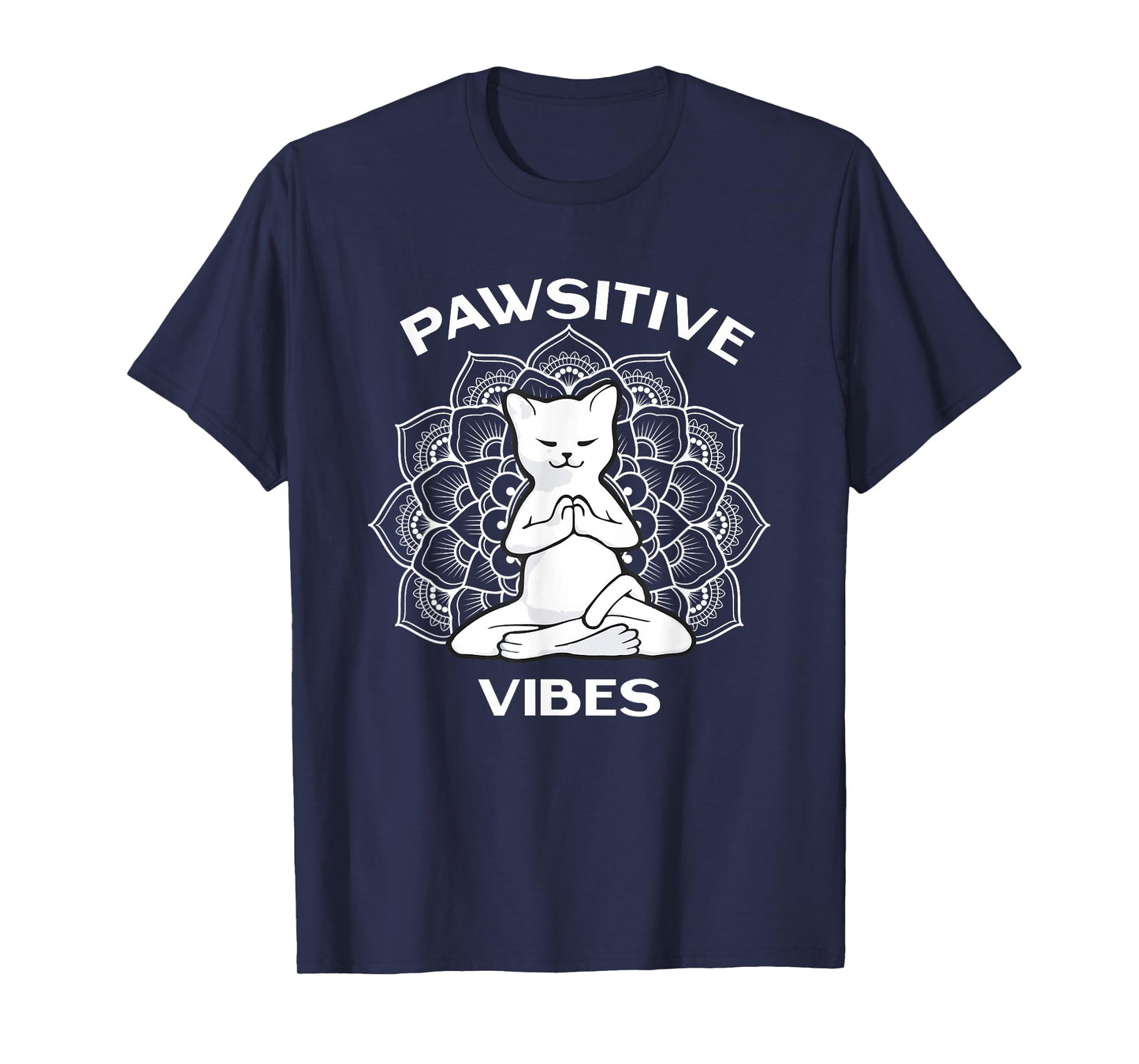 Zen Cat Zone Apparel Pawsitive Vibes Positivity Meditation Lotus Mandala Yoga Cat T-Shirt