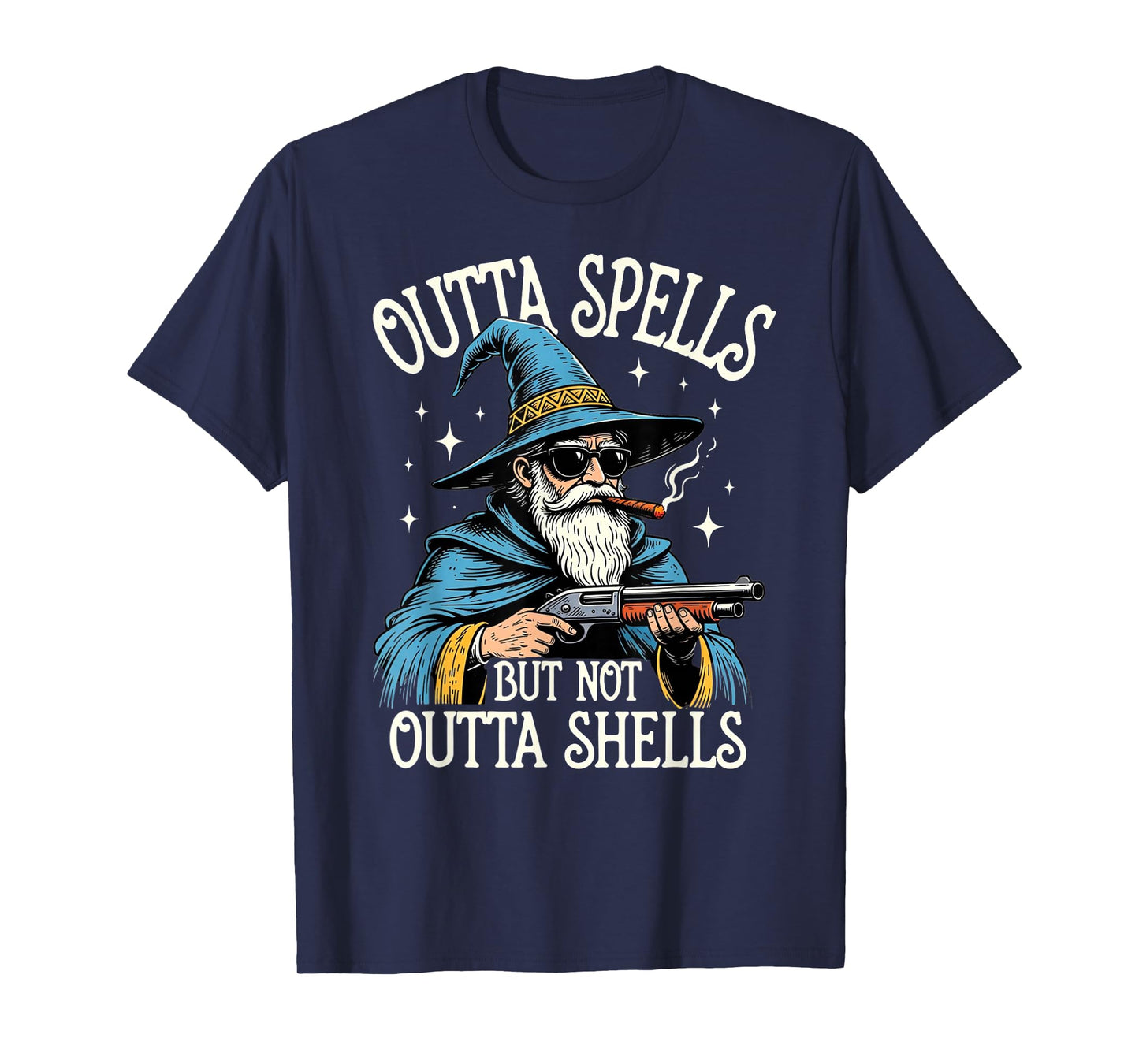 Fantasy Wizard Meme Outta Spells But Not Outta Shells Funny T-Shirt